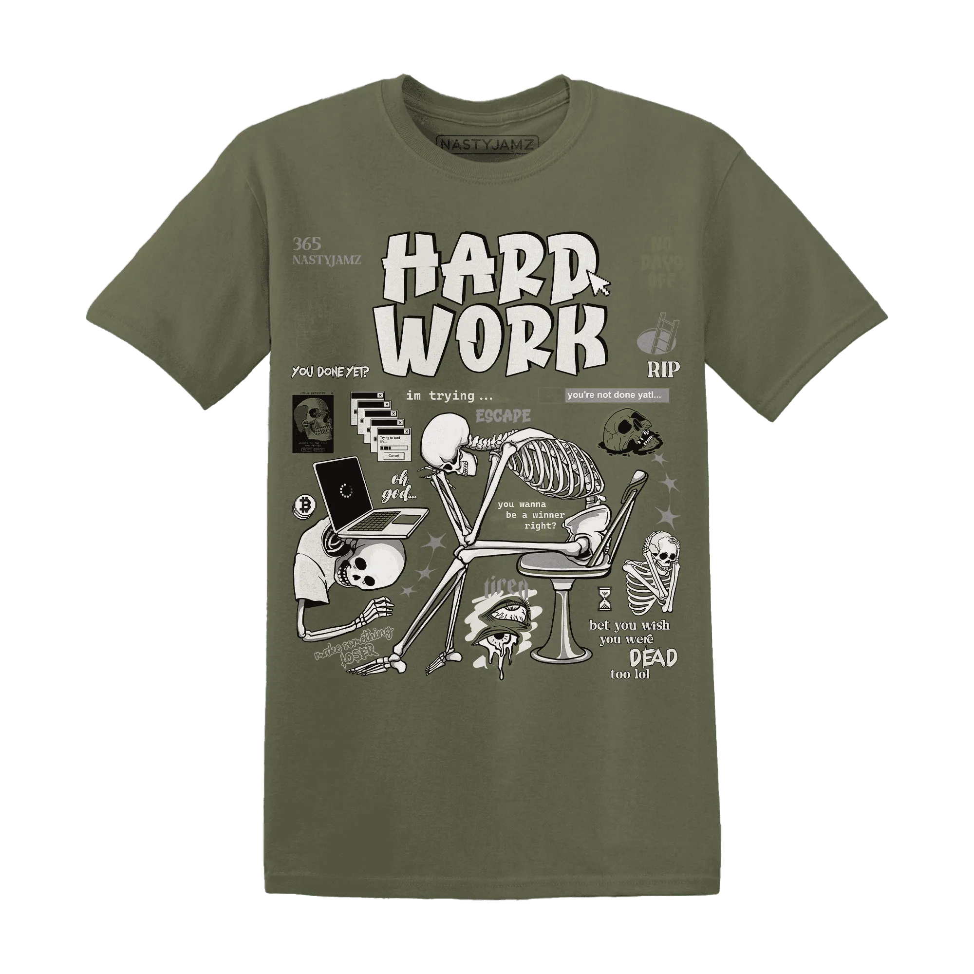 NastyJamz-Medium-Olive-1s-T-Shirt-Match-Hard-Work