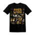 Wheat-13s-NastyJamz-T-Shirt-Match-Hard-Work