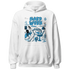 NastyJamz-Powder-Blue-9s-Hoodie-Match-Hard-Work
