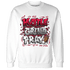 Retro Red Taxi 12s Sweatshirt Match Hustle Grind Pray - NastyJamz