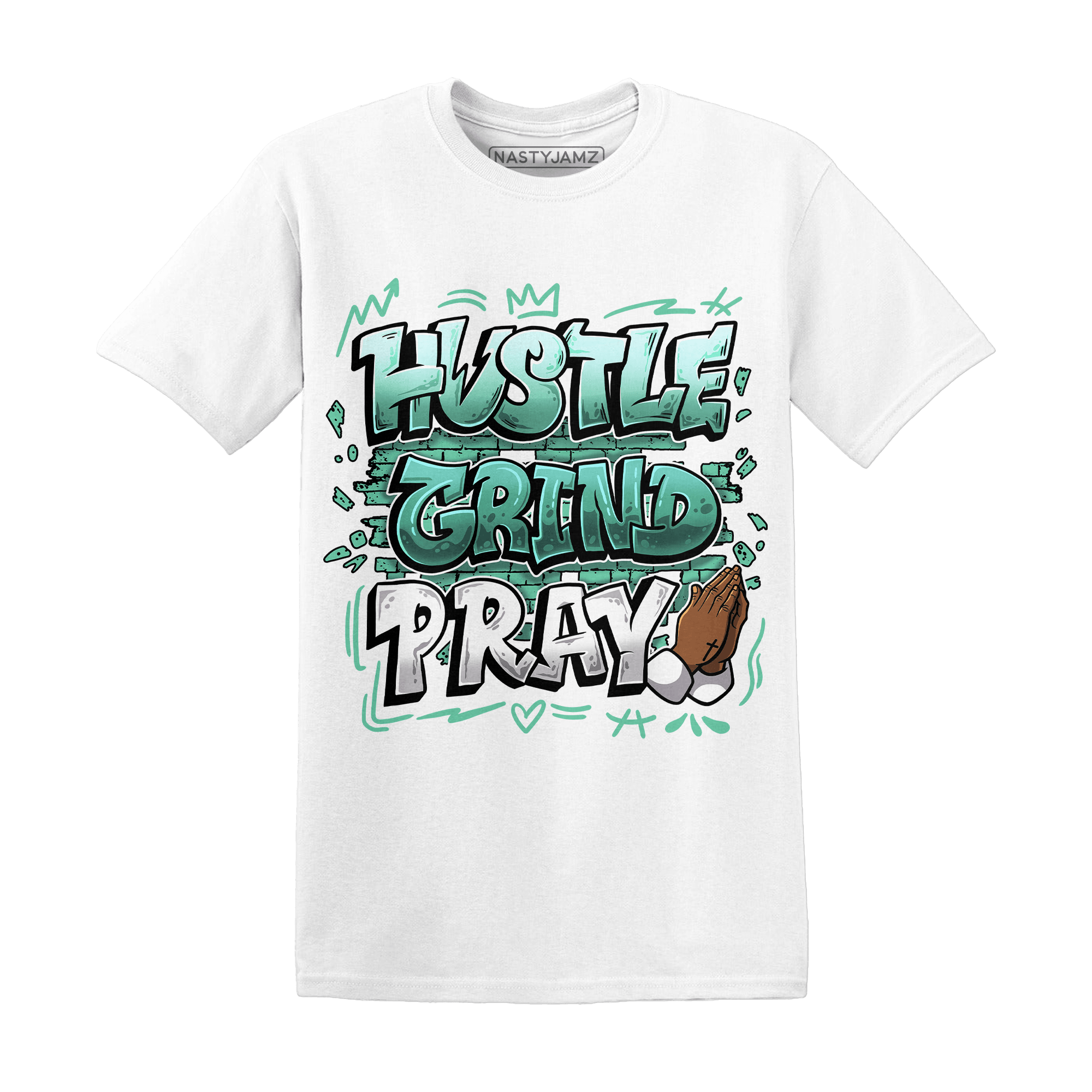 High OG Green Glow 1s T Shirt Match Hustle Grind Pray - NastyJamz