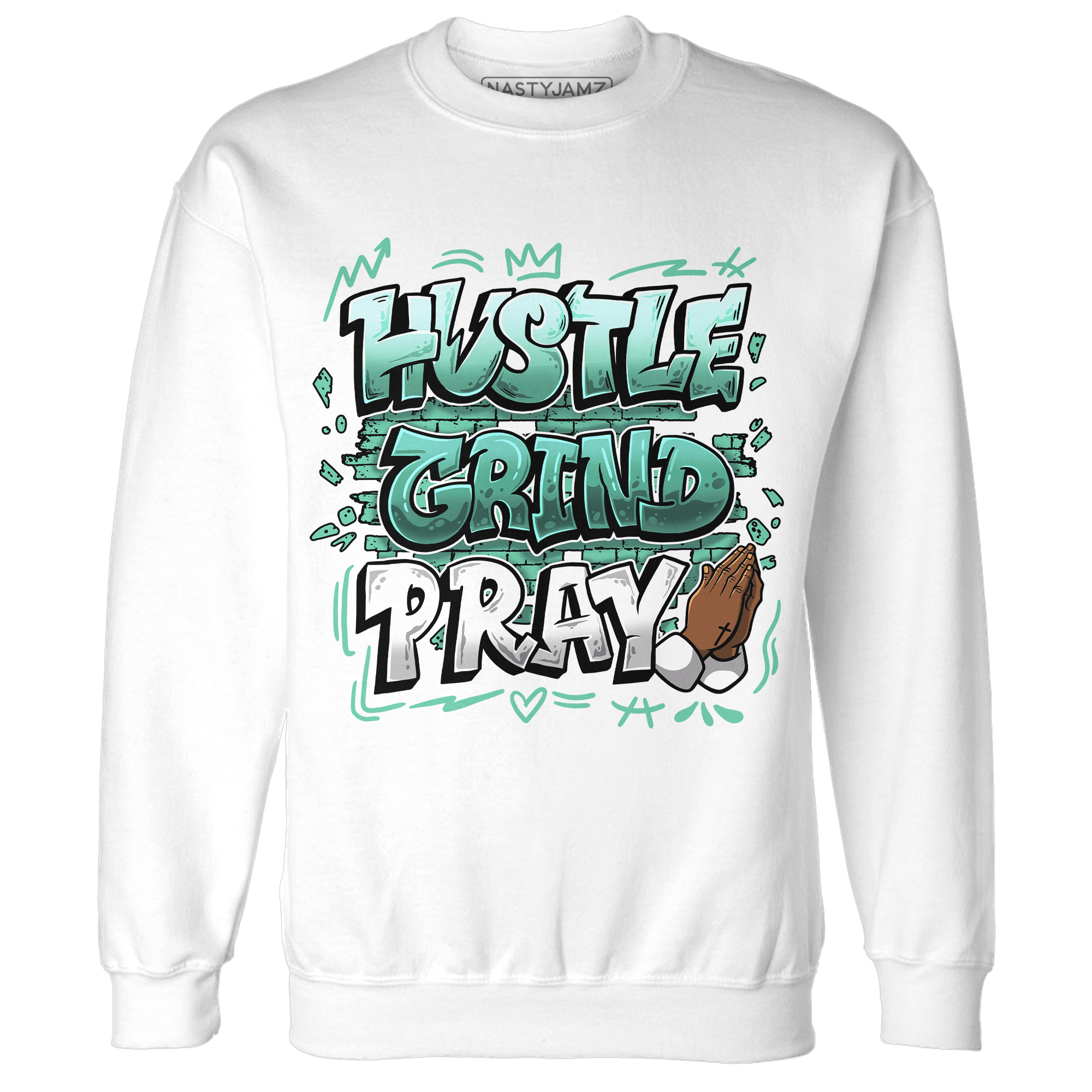 High OG Green Glow 1s Sweatshirt Match Hustle Grind Pray - NastyJamz