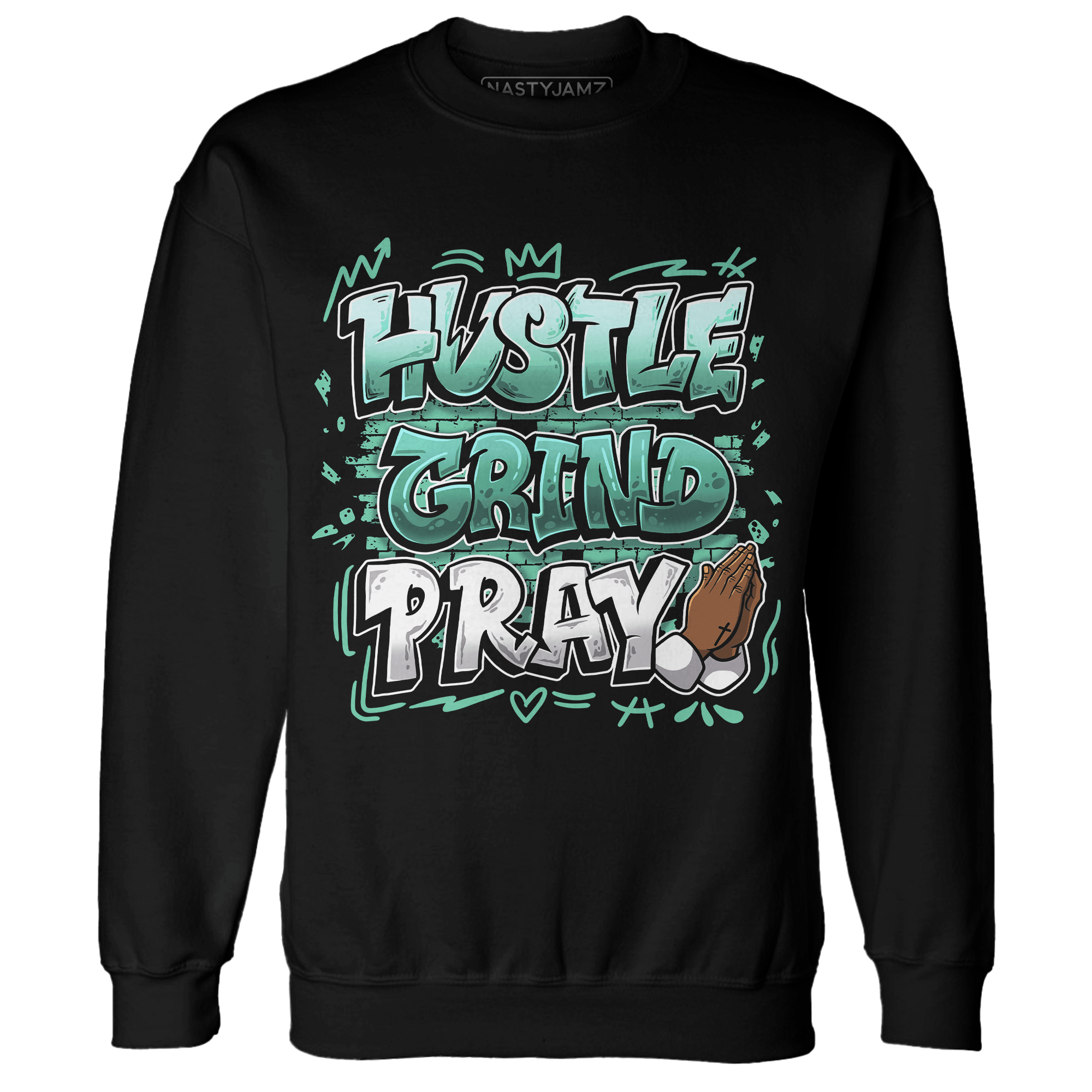 High OG Green Glow 1s Sweatshirt Match Hustle Grind Pray - NastyJamz