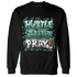 High OG Green Glow 1s Sweatshirt Match Hustle Grind Pray - NastyJamz