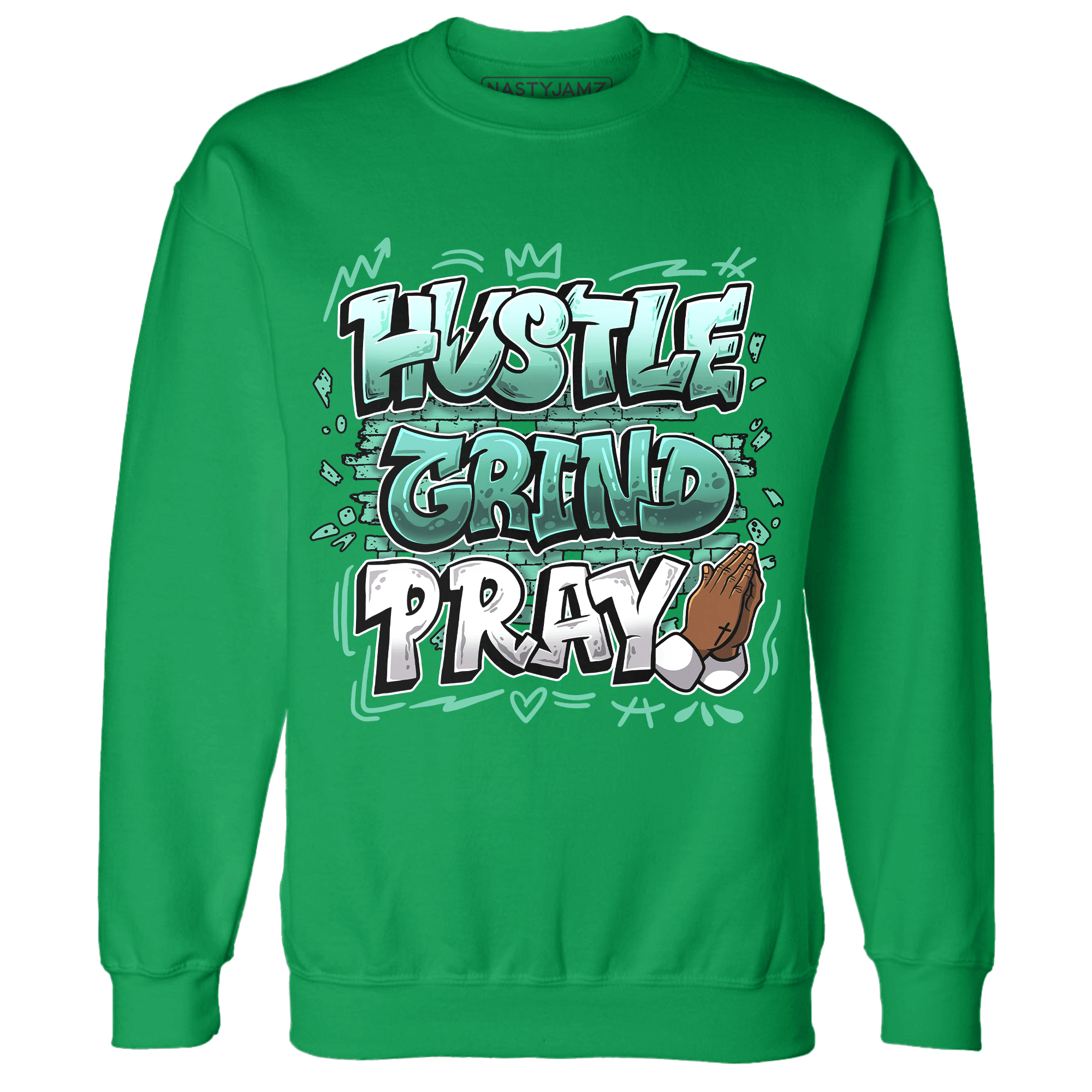 High OG Green Glow 1s Sweatshirt Match Hustle Grind Pray - NastyJamz