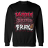 High White Team Red 1s Sweatshirt Match Hustle Grind Pray - NastyJamz