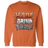 Georgia Peach 3s Sweatshirt Match Hustle Grind Pray - NastyJamz