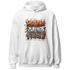 Georgia Peach 3s Hoodie Match Hustle Grind Pray - NastyJamz