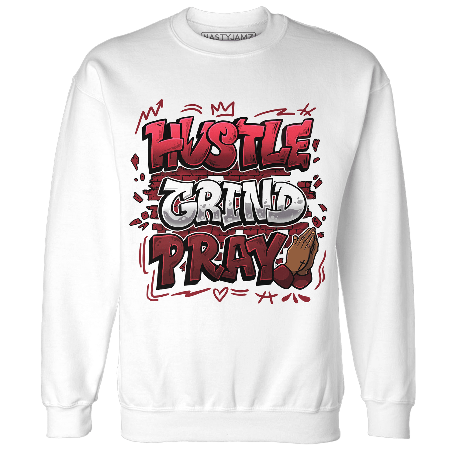 Cherry 12s Sweatshirt Match Hustle Grind Pray - NastyJamz