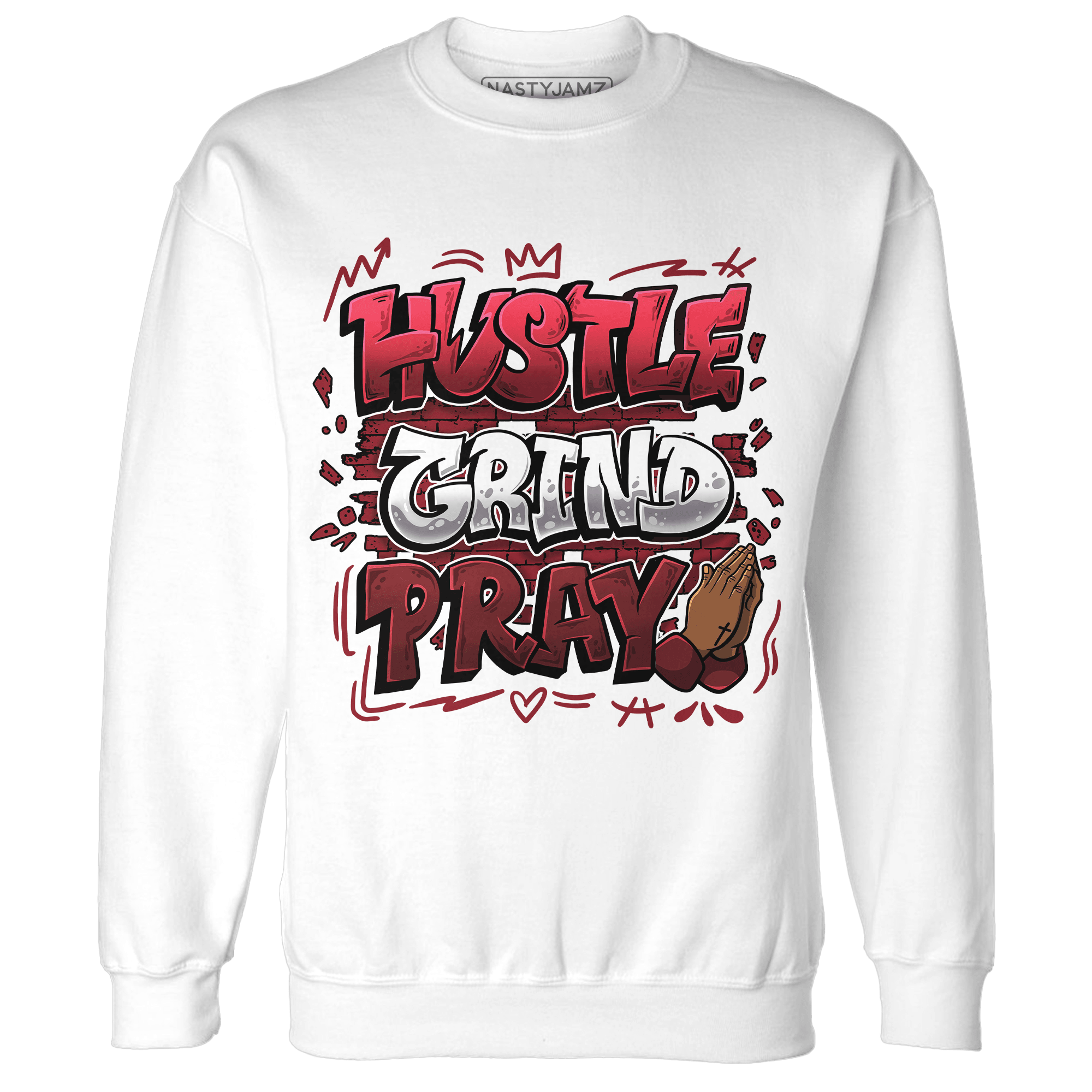 Cherry 12s Sweatshirt Match Hustle Grind Pray - NastyJamz