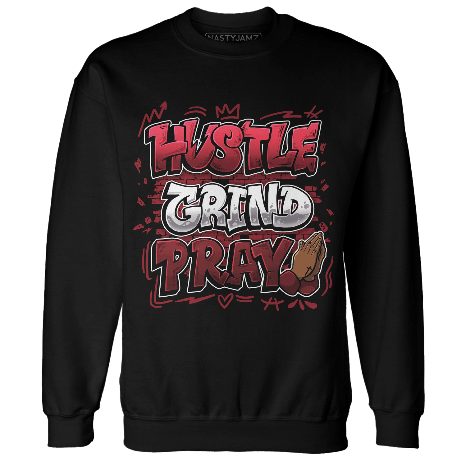 Cherry 12s Sweatshirt Match Hustle Grind Pray - NastyJamz