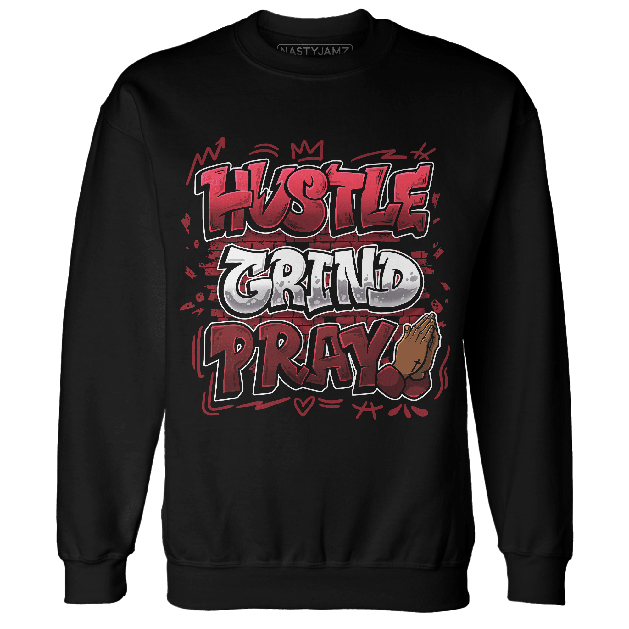 Cherry 12s Sweatshirt Match Hustle Grind Pray - NastyJamz