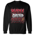 Cherry 12s Sweatshirt Match Hustle Grind Pray - NastyJamz