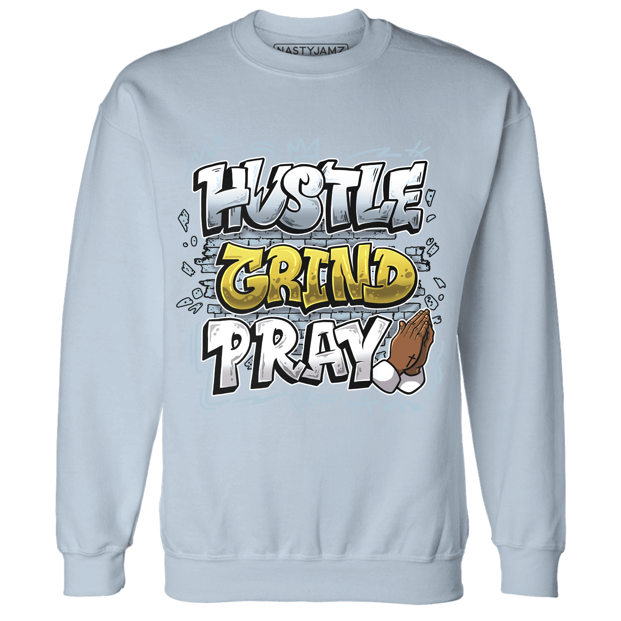 Blue Grey 13s Sweatshirt Match Hustle Grind Pray - NastyJamz