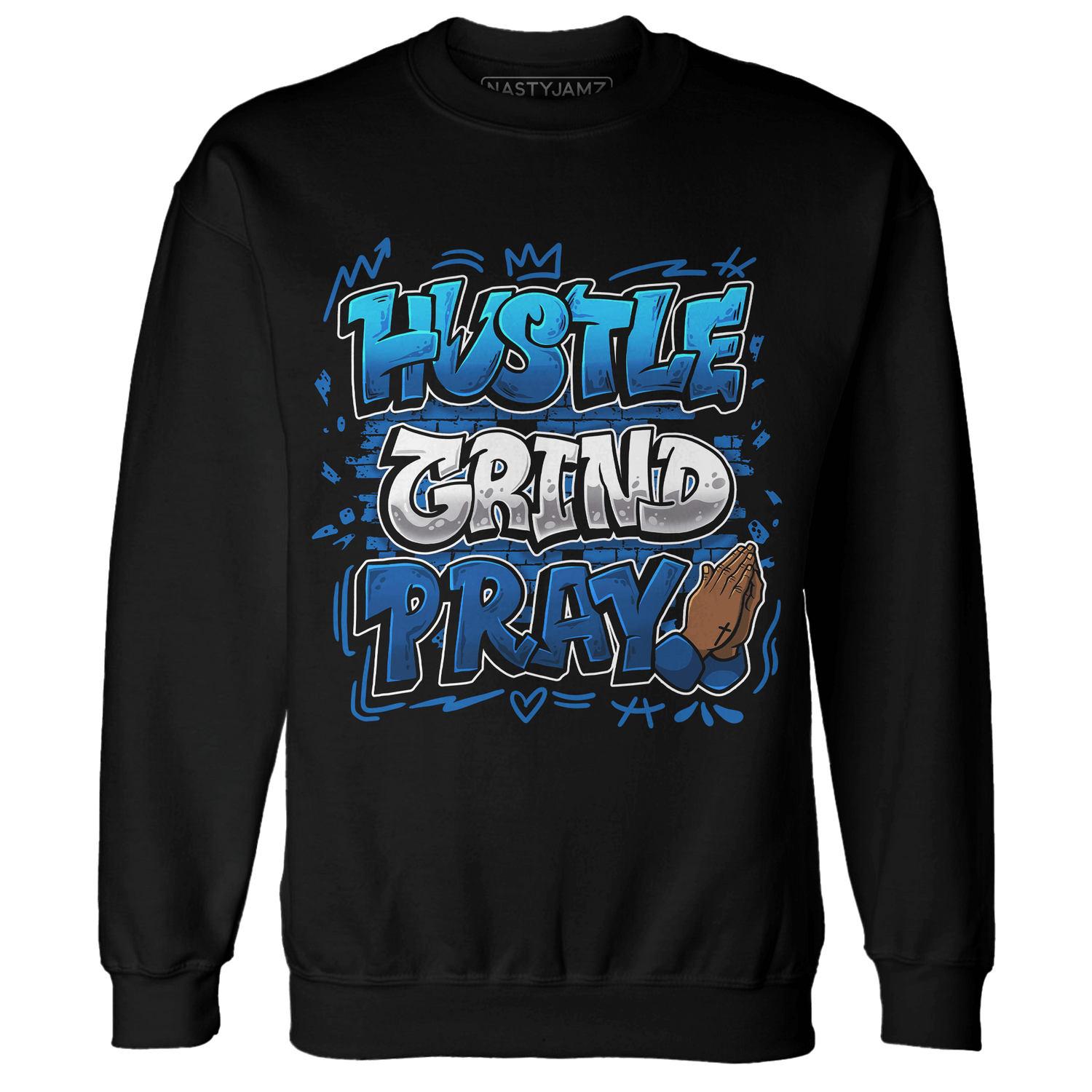 Royal Reimagined 1s Sweatshirt Match Hustle Grind Pray - NastyJamz