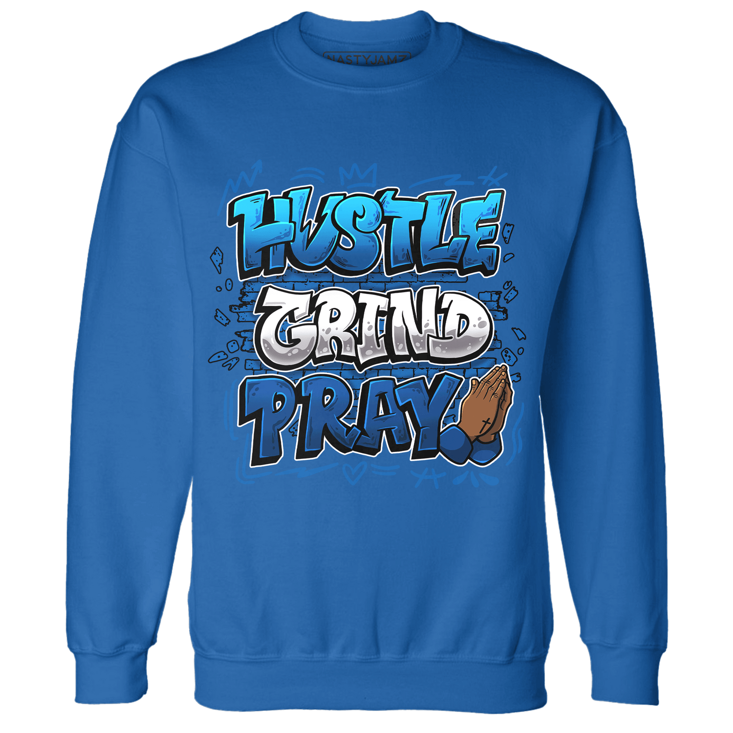 Royal Reimagined 1s Sweatshirt Match Hustle Grind Pray - NastyJamz