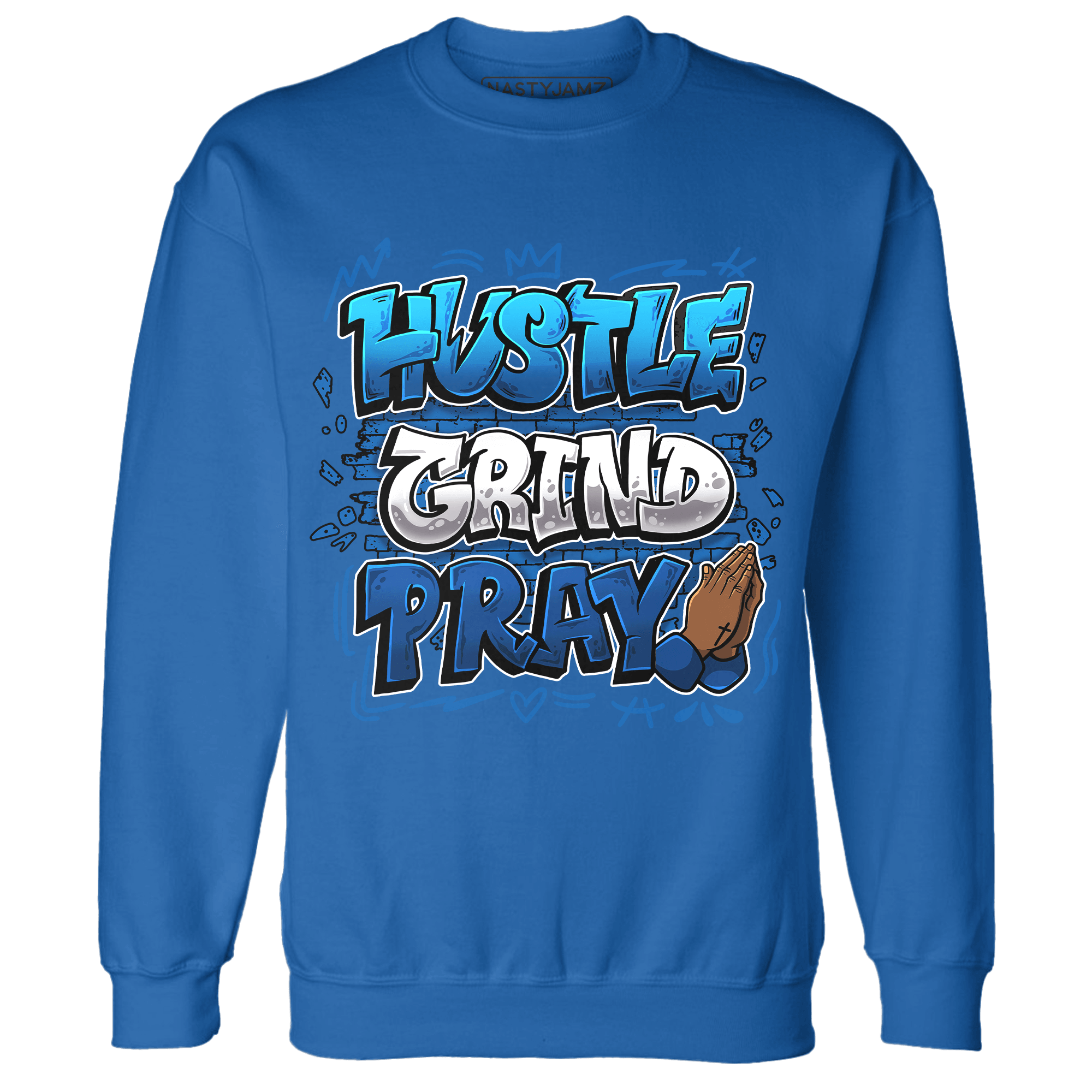 Royal Reimagined 1s Sweatshirt Match Hustle Grind Pray - NastyJamz