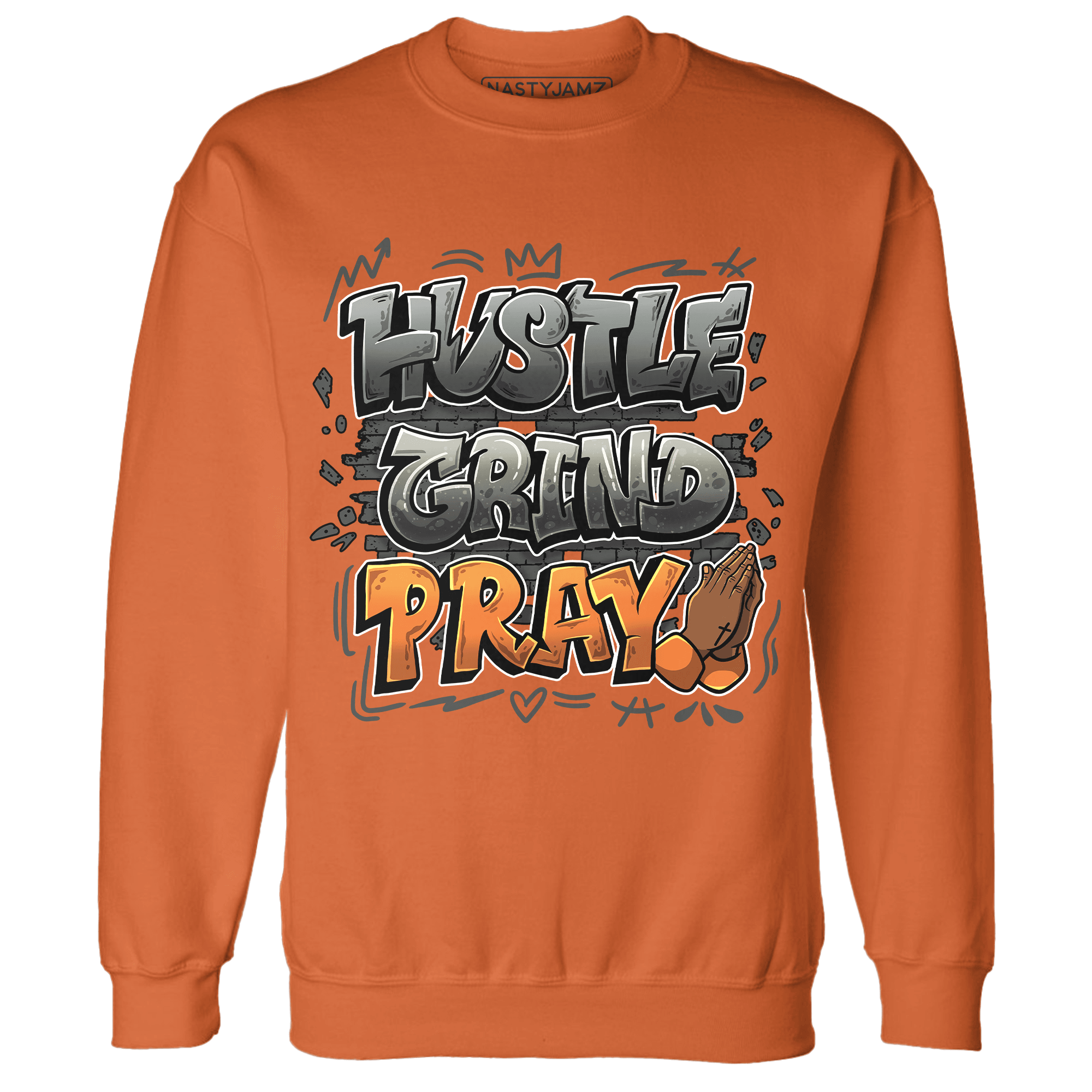 Fear Pack 3s Sweatshirt Match Hustle Grind Pray - NastyJamz