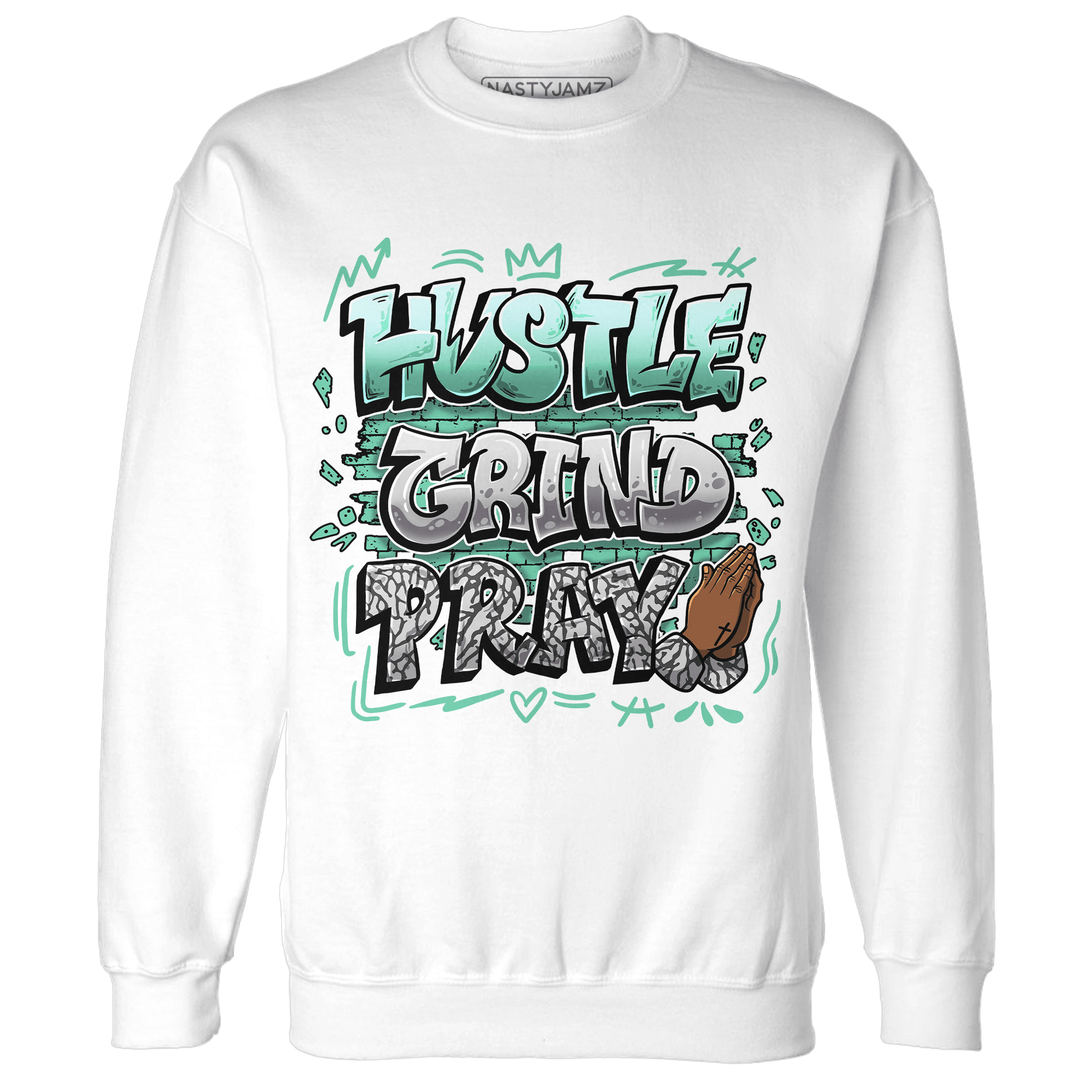 Green Glow 3s Sweatshirt Match Hustle Grind Pray - NastyJamz