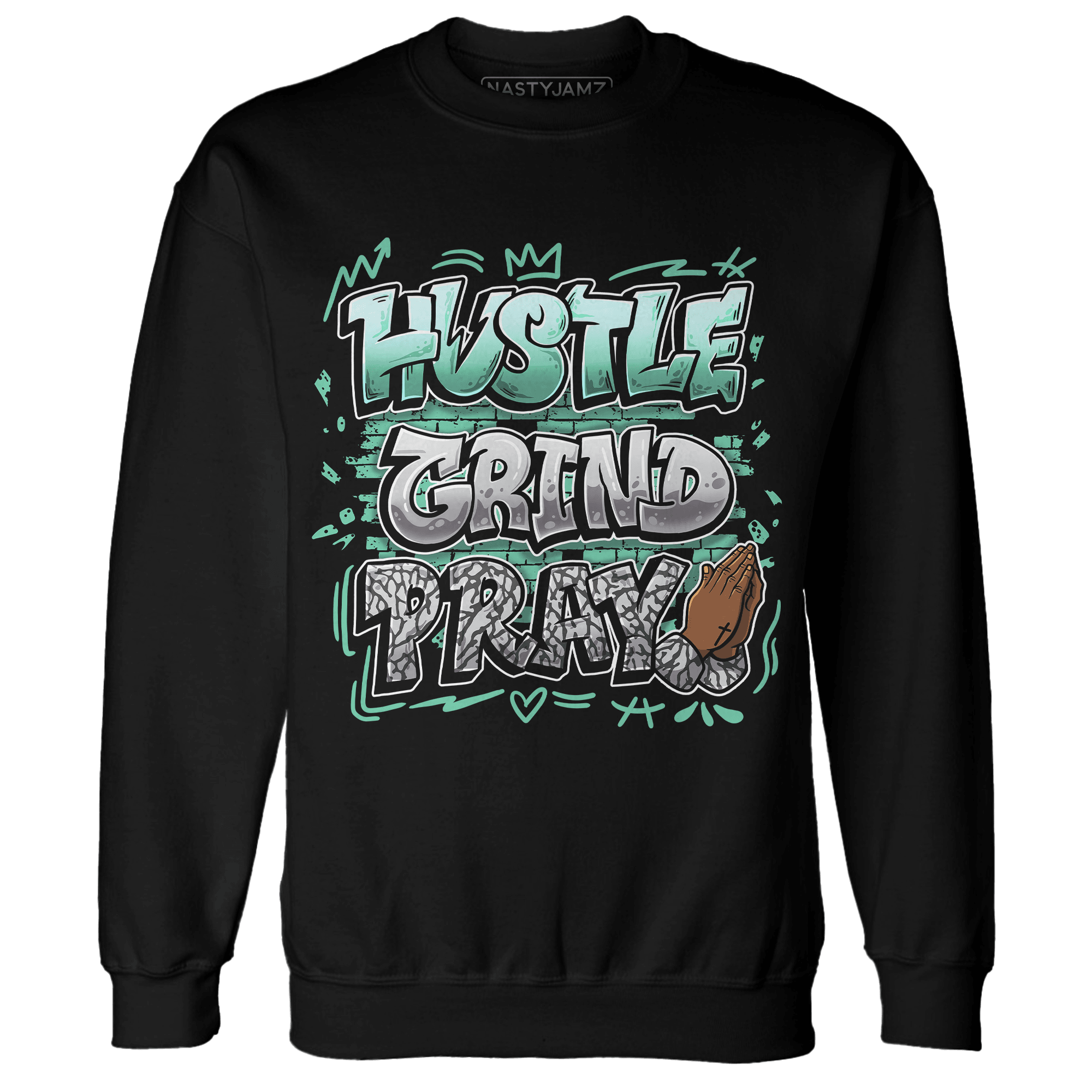 Green Glow 3s Sweatshirt Match Hustle Grind Pray - NastyJamz