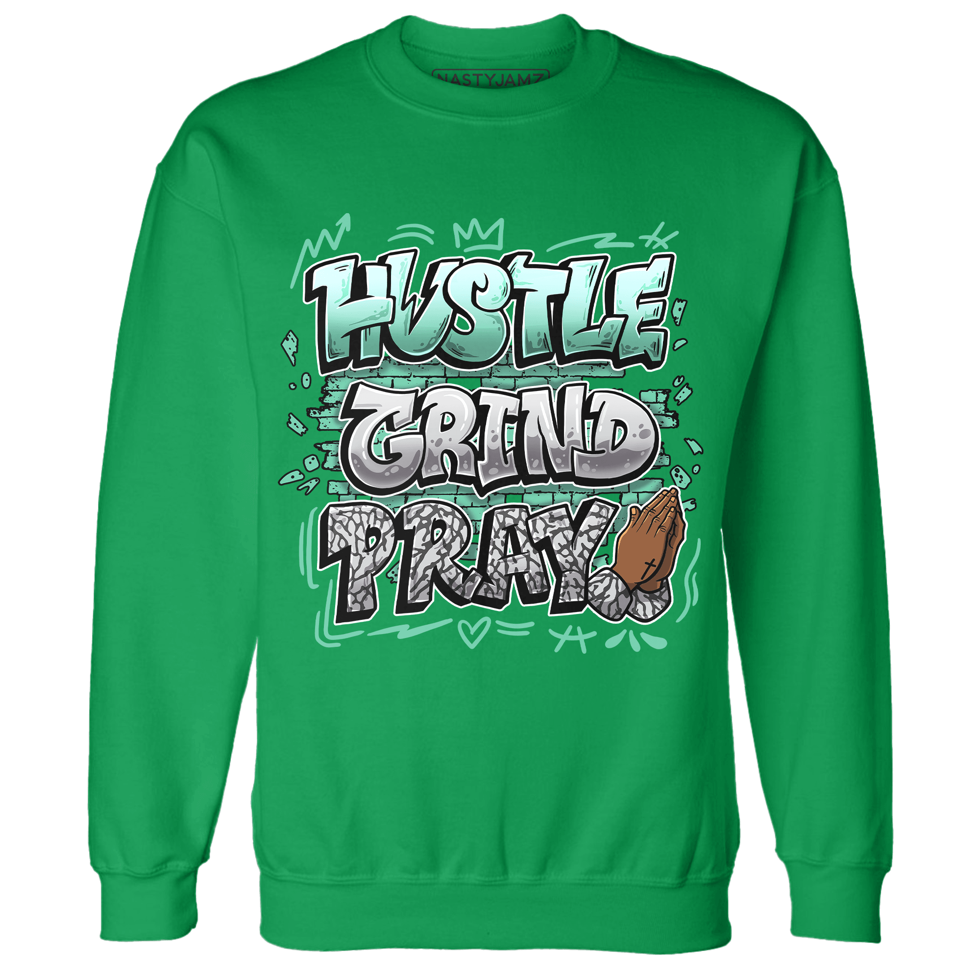 Green Glow 3s Sweatshirt Match Hustle Grind Pray - NastyJamz