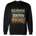 Olive 5s Sweatshirt Match Hustle Grind Pray - NastyJamz