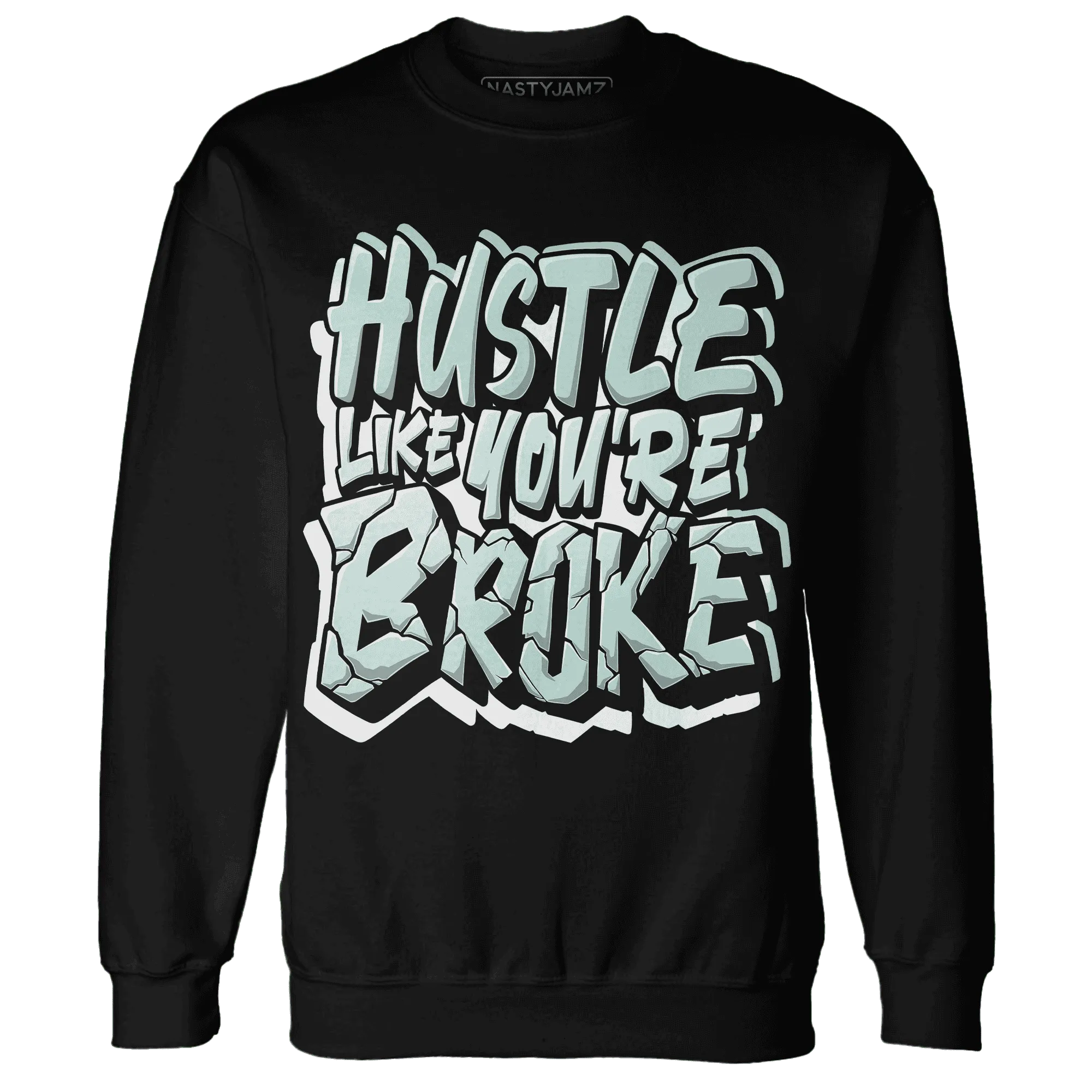 NastyJamz-AF-1-Low-Jade-Ice-White-Sweatshirt-Match-Hustle-Like-Broke