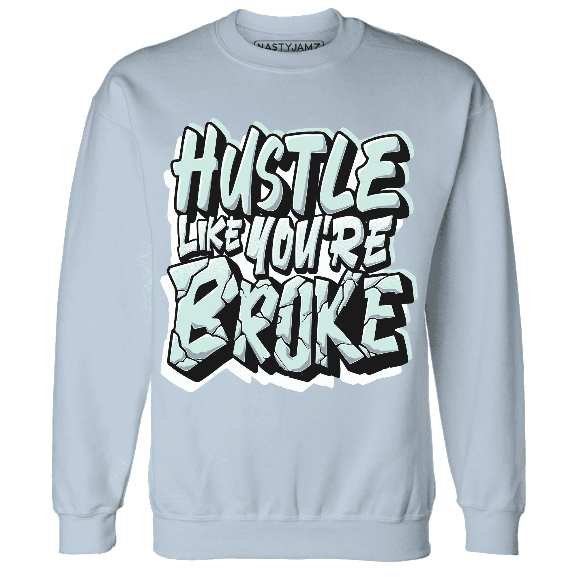 NastyJamz-AF-1-Low-Jade-Ice-White-Sweatshirt-Match-Hustle-Like-Broke