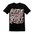 Low Legend Pink 11s T Shirt Match Hustle Like Broke - NastyJamz