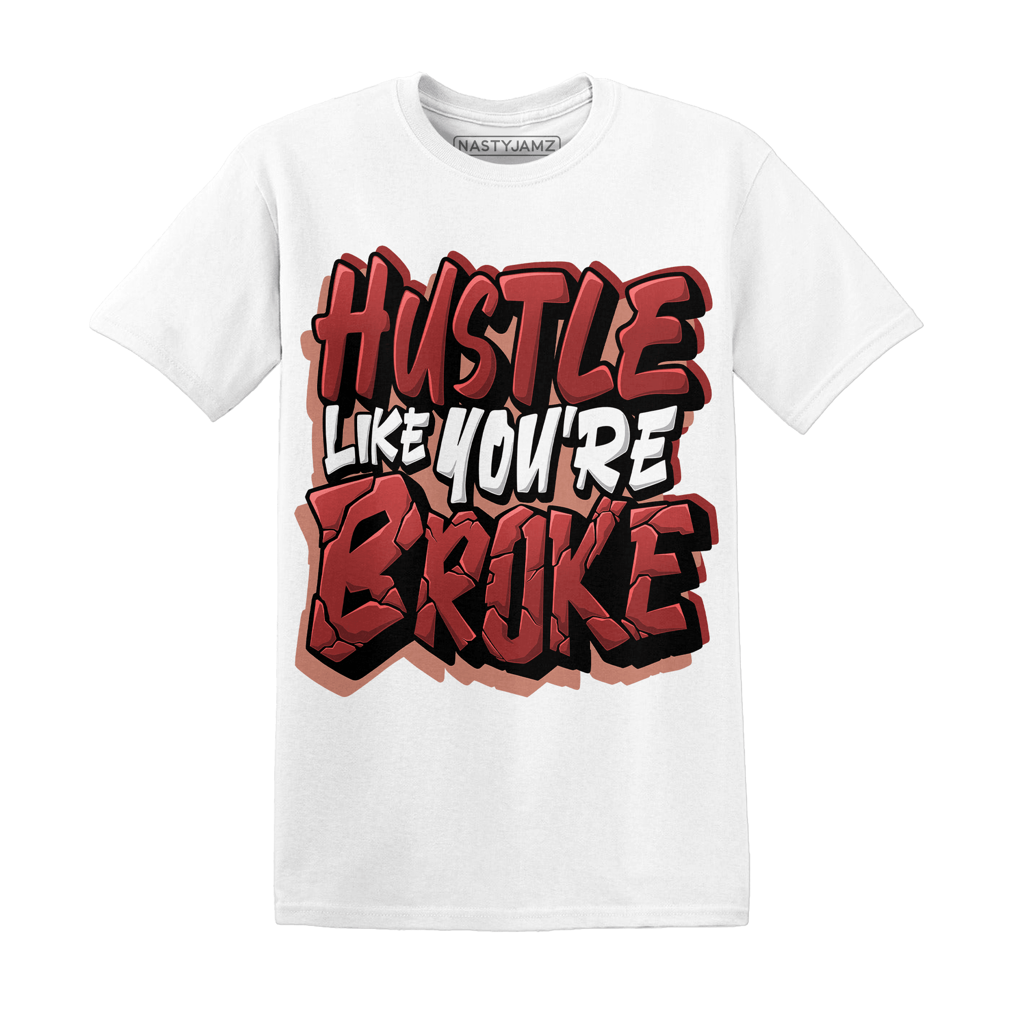 Dune Red 13s T Shirt Match Hustle Like Broke - NastyJamz