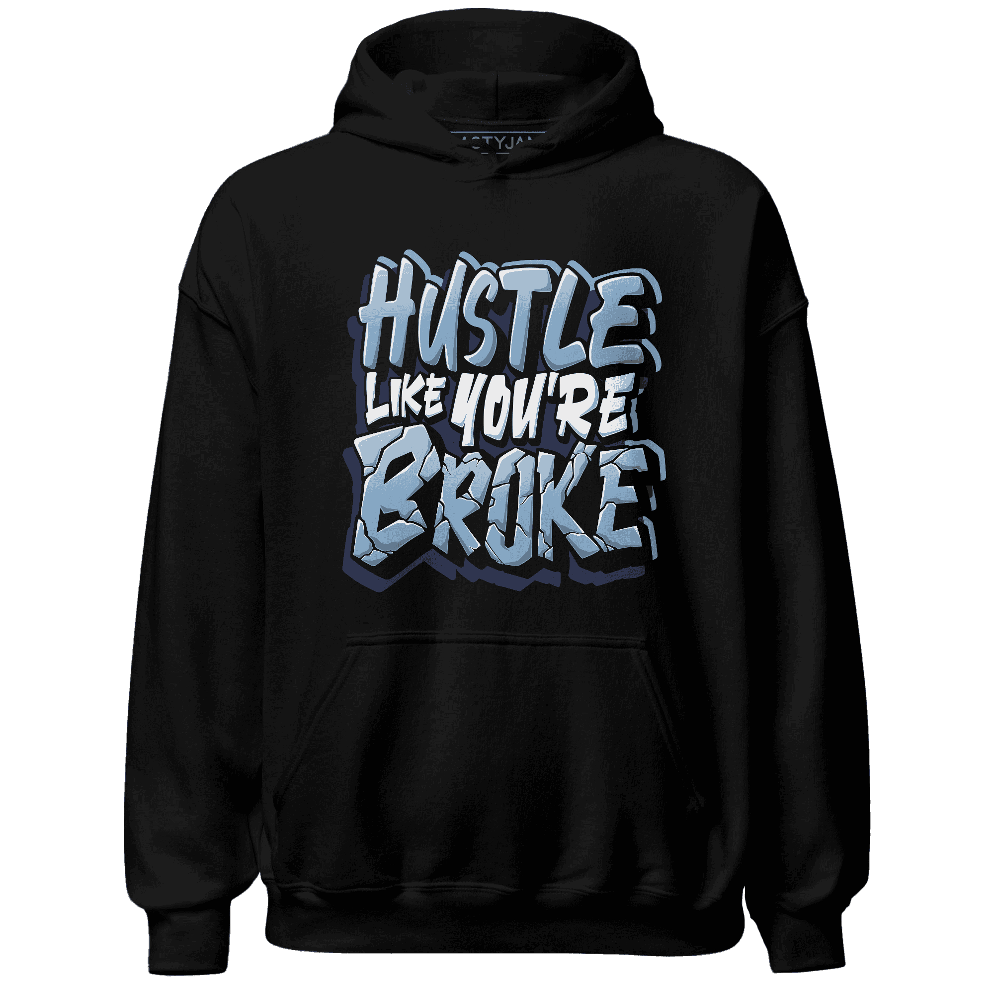 First In Flight 1s Hoodie Match Hustle Like Broke - NastyJamz