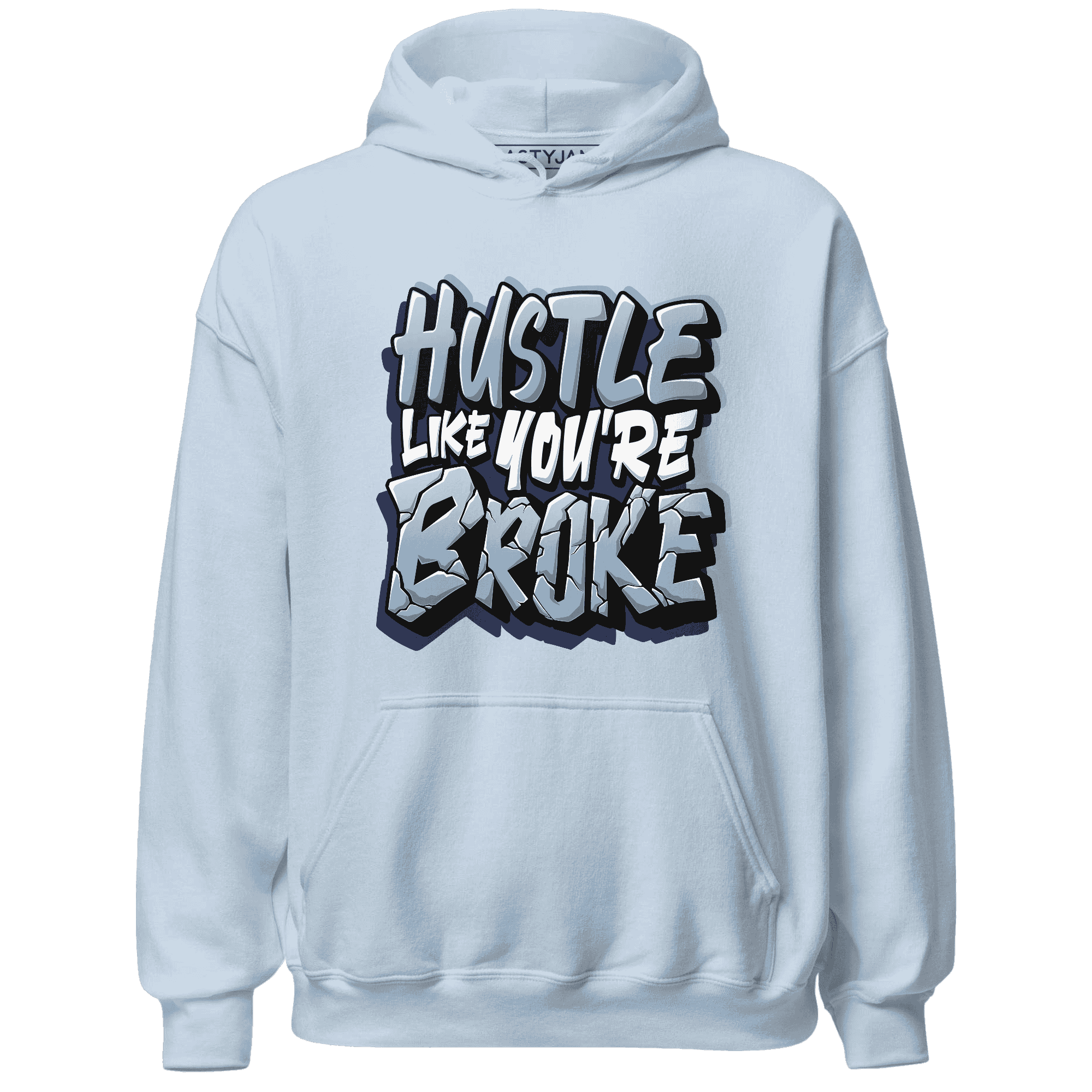 First In Flight 1s Hoodie Match Hustle Like Broke - NastyJamz
