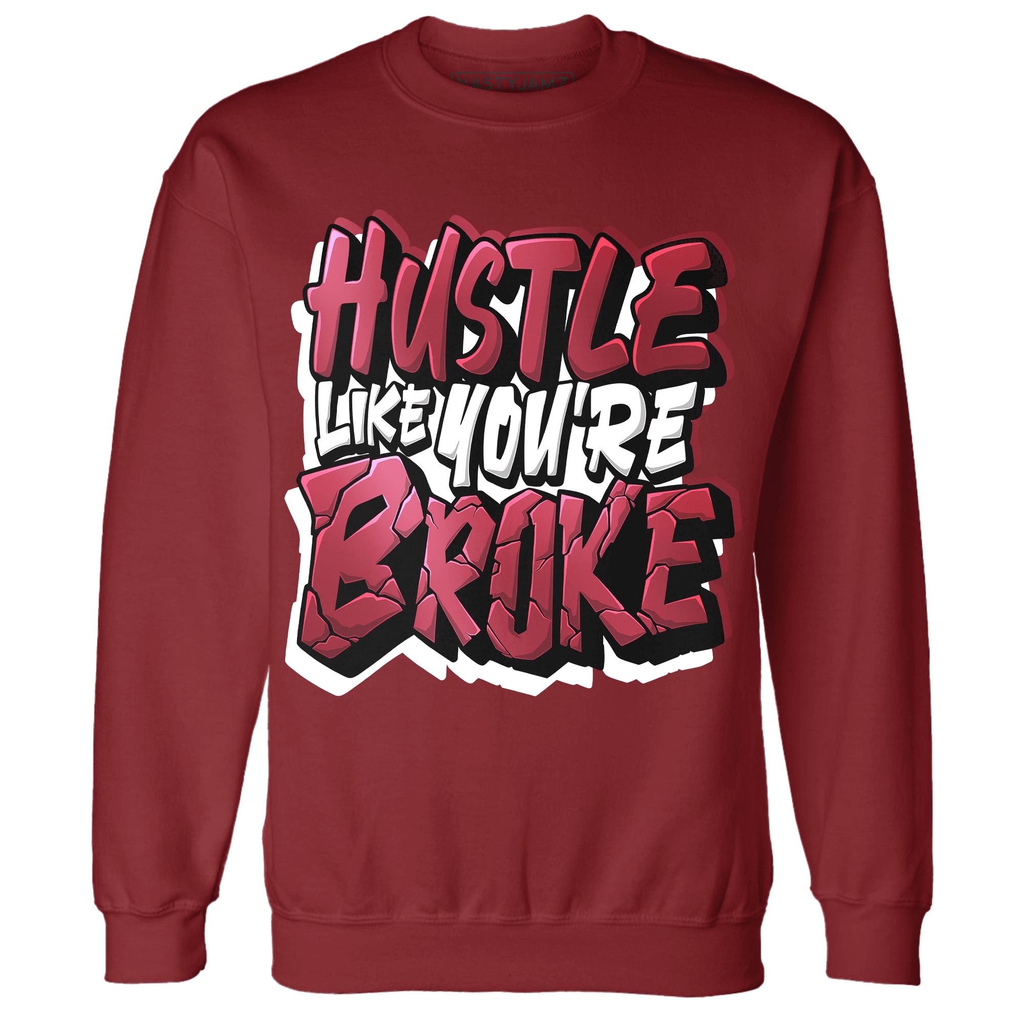 High 85 Metallic Burgundy 1s Sweatshirt Match Hustle Like Broke - NastyJamz