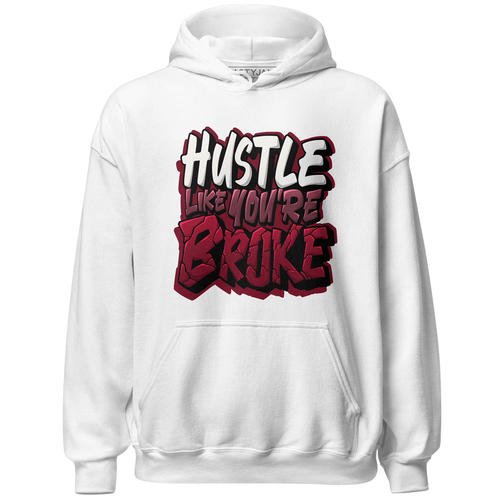 High White Team Red 1s Hoodie Match Hustle Like Broke - NastyJamz