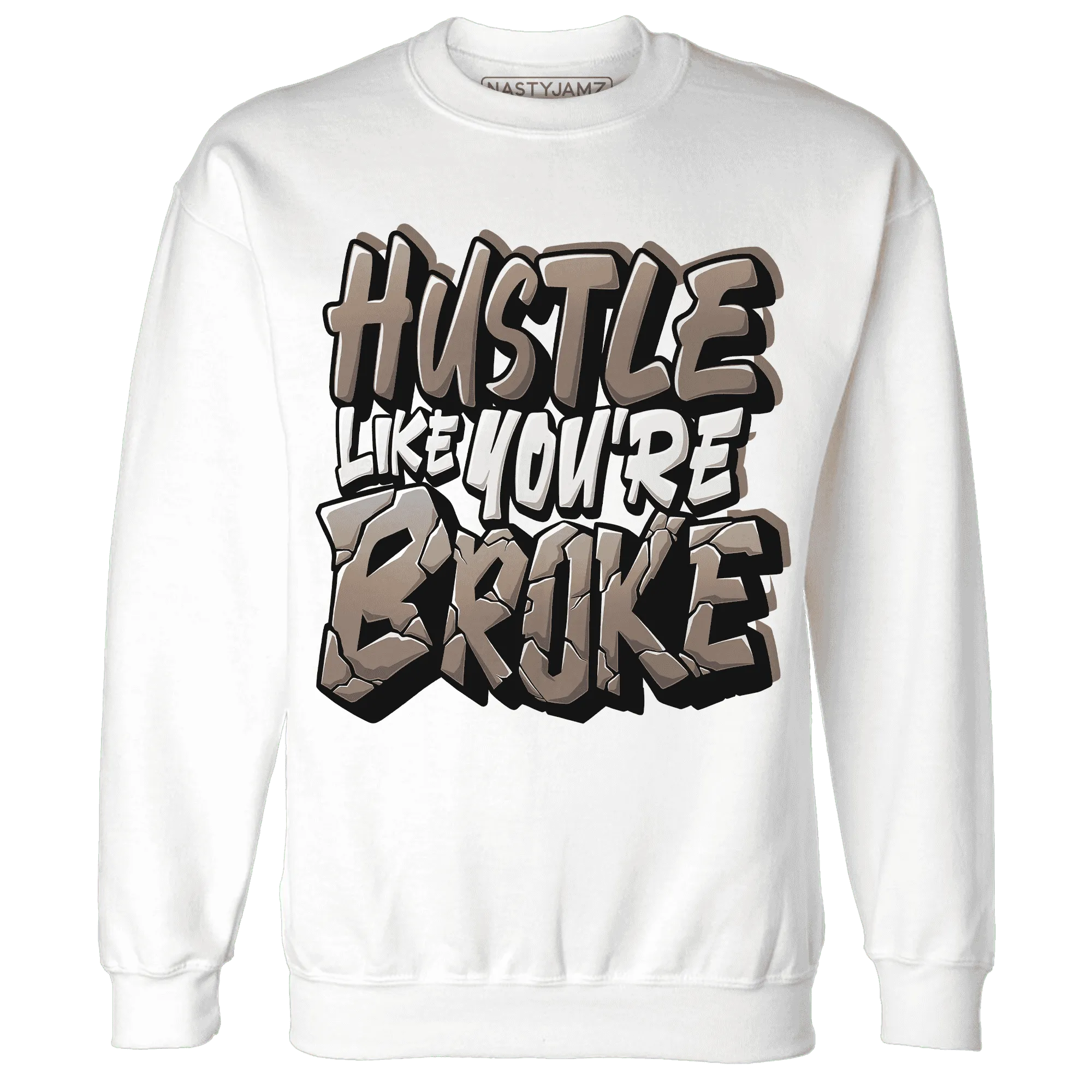 NastyJamz-Low-Mocha-1s-Sweatshirt-Match-Hustle-Like-Broke