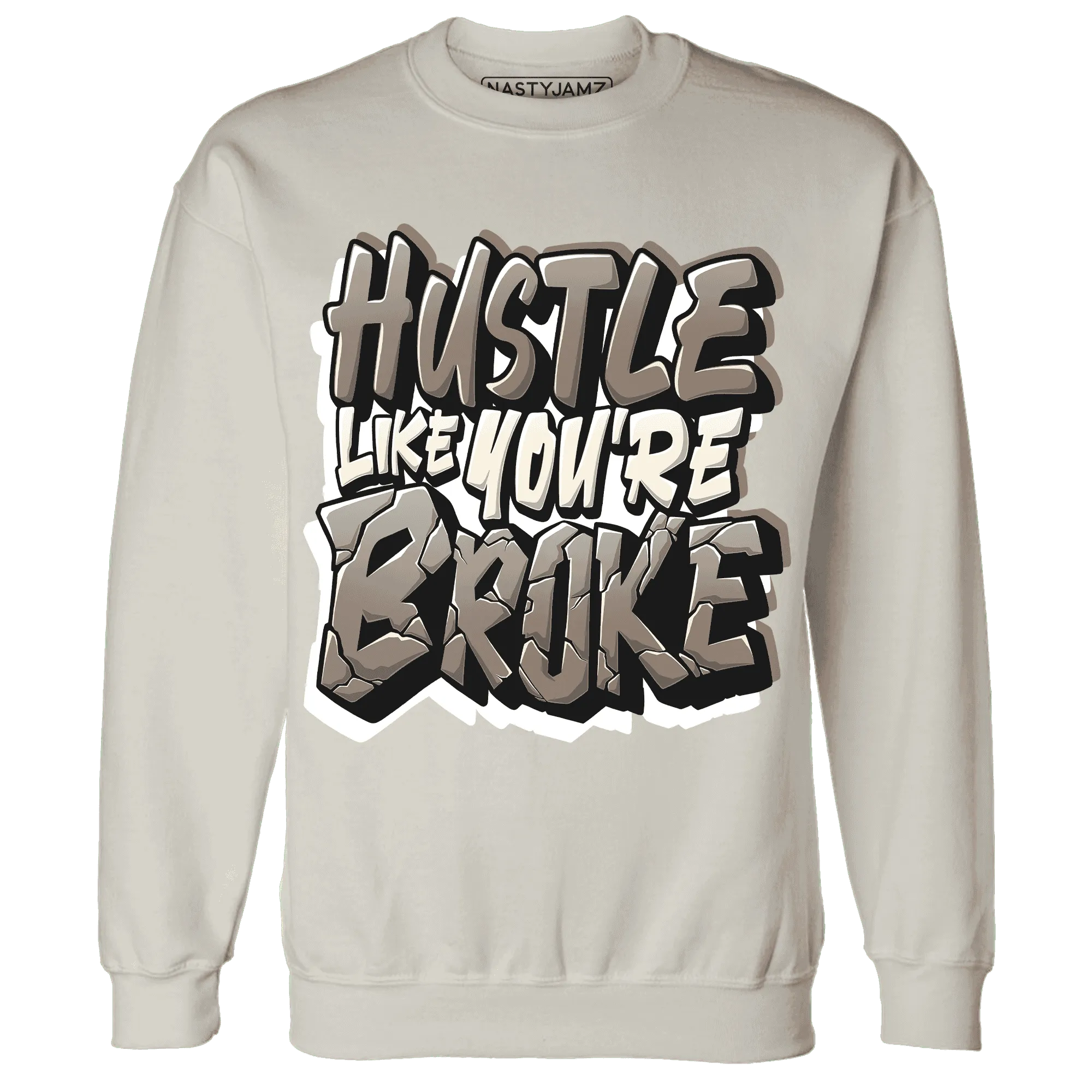 NastyJamz-Low-Mocha-1s-Sweatshirt-Match-Hustle-Like-Broke