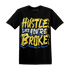 Low OG Canary TVSC 1s T Shirt Match Hustle Like Broke - NastyJamz