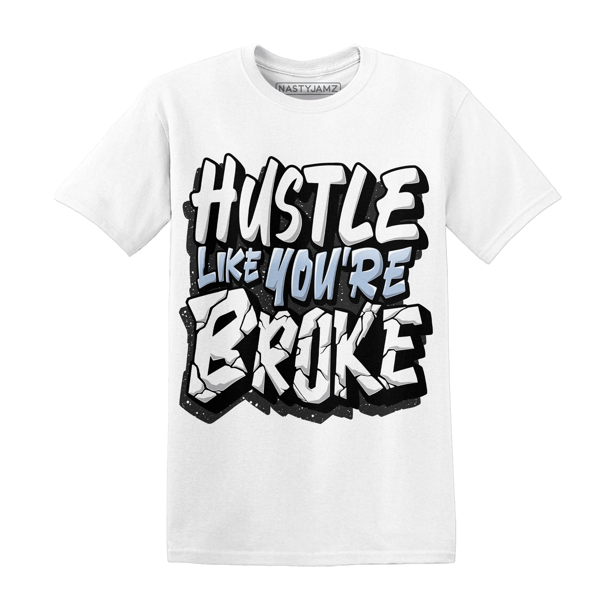 Reverse Oreo 6s T Shirt Match Hustle Like Broke - NastyJamz