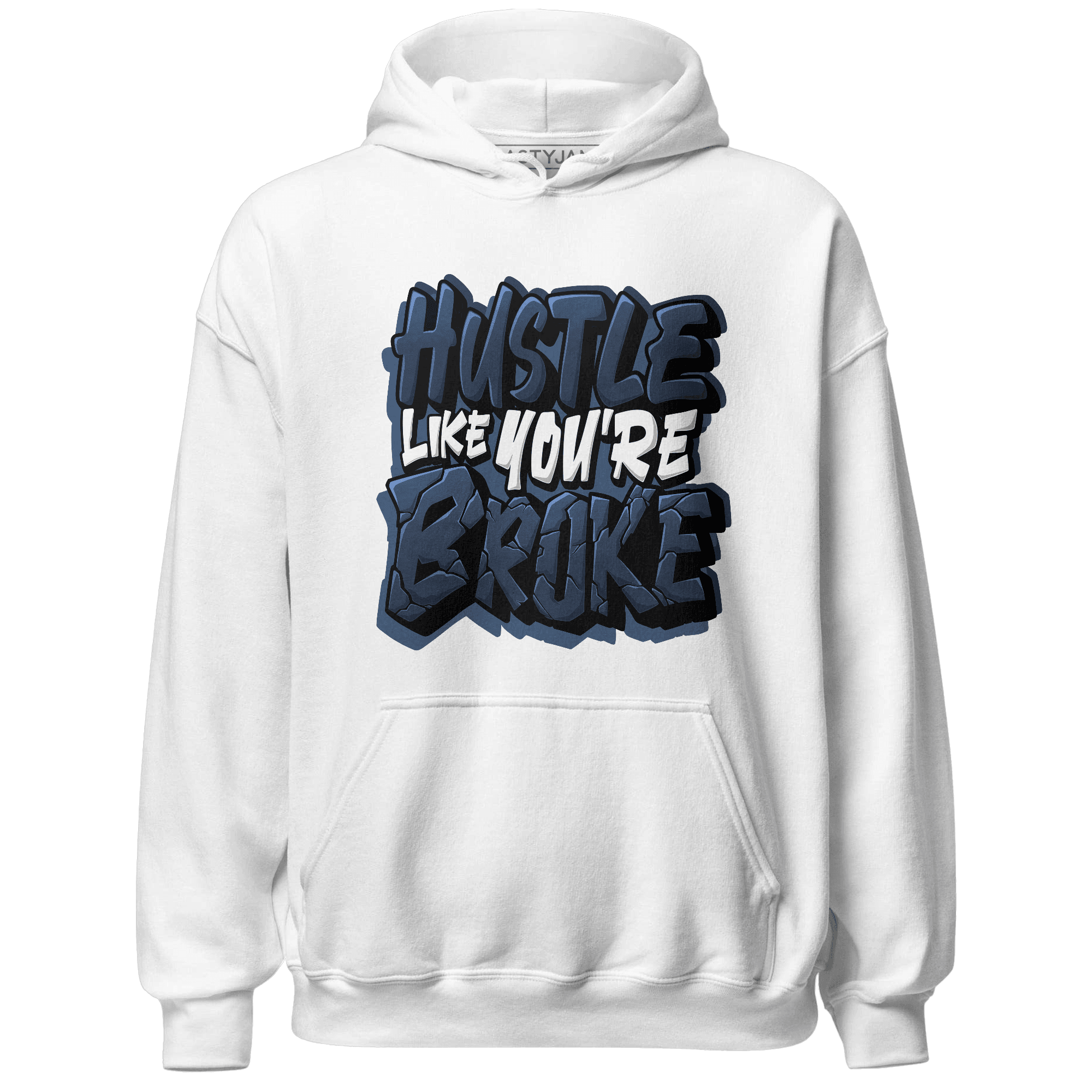 AM 1 86 Jackie RBS Hoodie Match Hustle Like Broke - NastyJamz