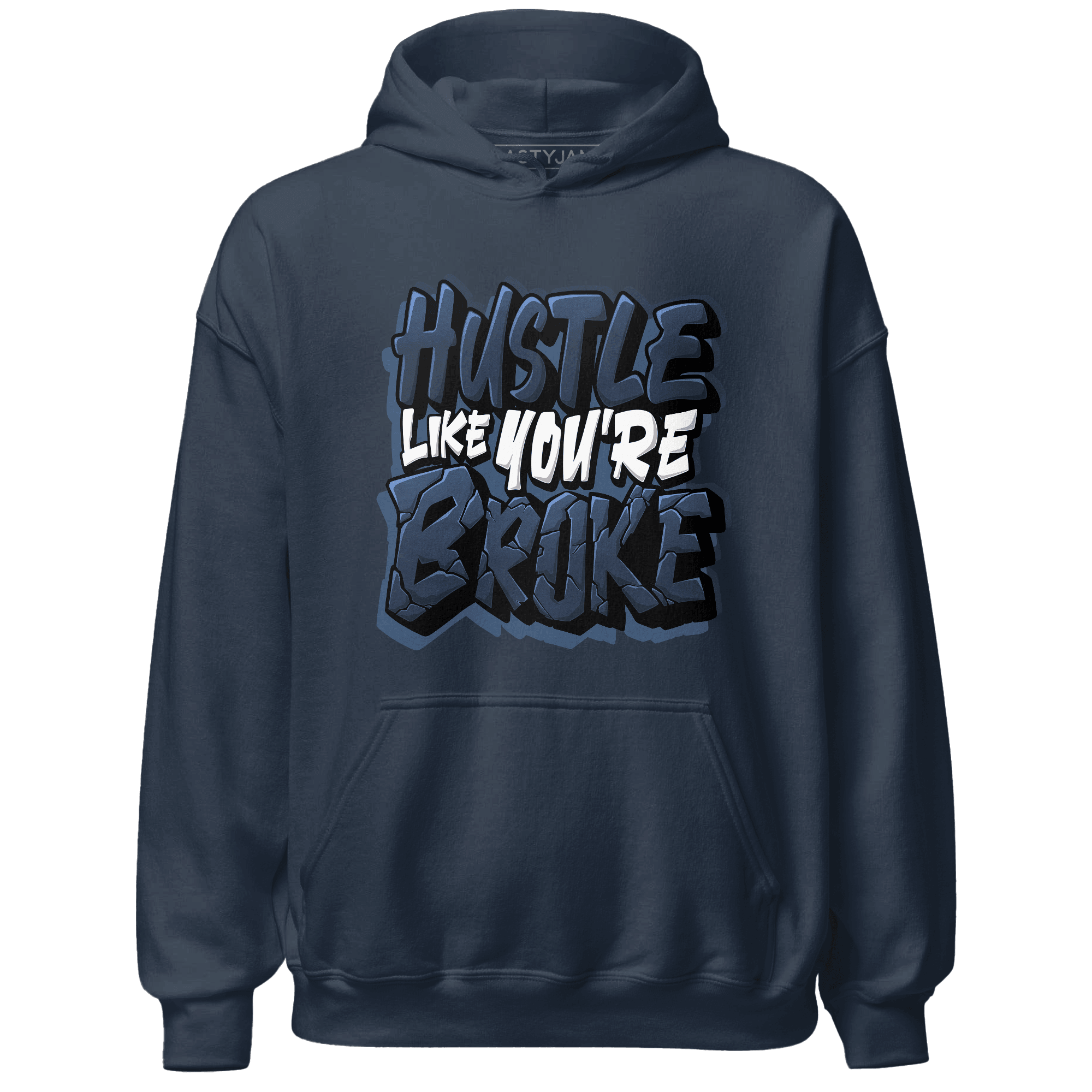 AM 1 86 Jackie RBS Hoodie Match Hustle Like Broke - NastyJamz