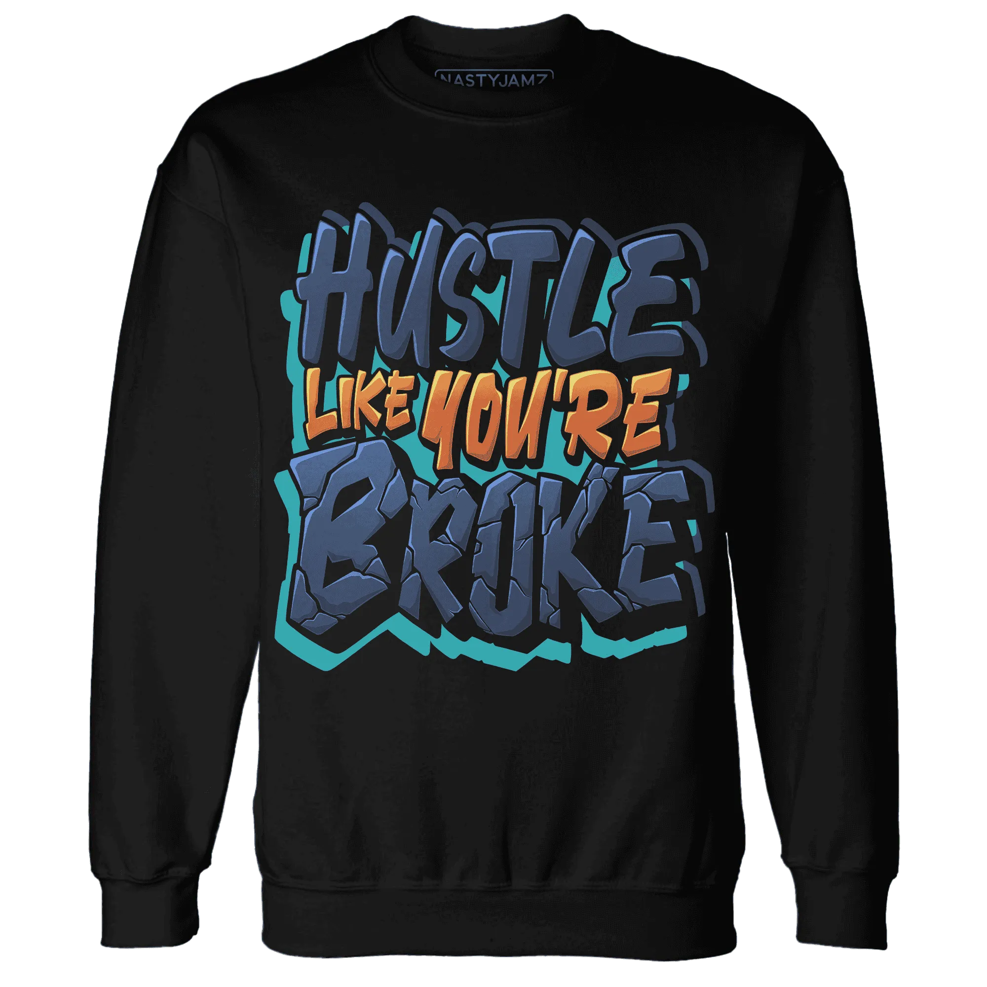 NastyJamz-AM-Plus-Drift-Midnight-Navy-Total-Orange-Dusty-Cactus-Sweatshirt-Match-Hustle-Like-Broke