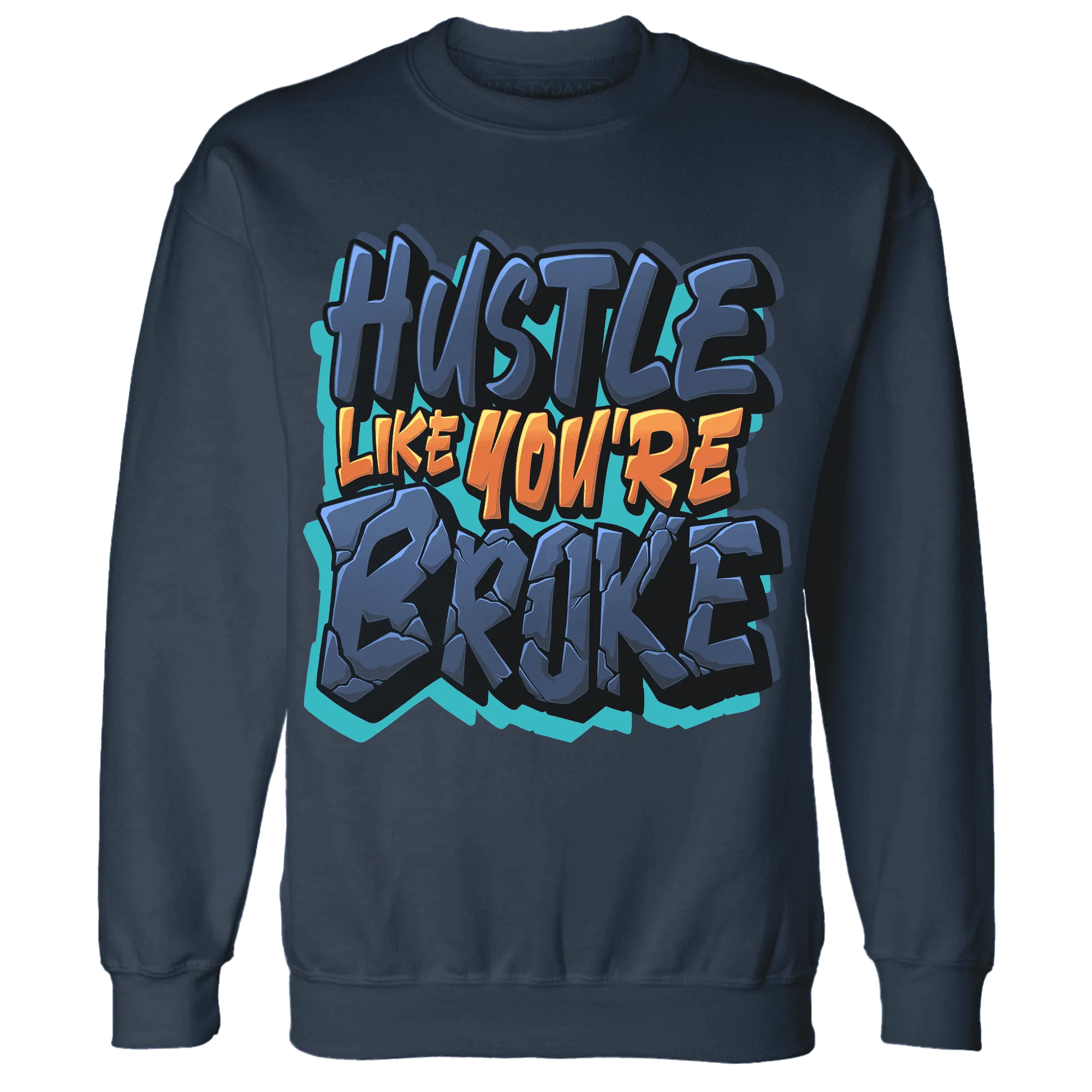 NastyJamz-AM-Plus-Drift-Midnight-Navy-Total-Orange-Dusty-Cactus-Sweatshirt-Match-Hustle-Like-Broke