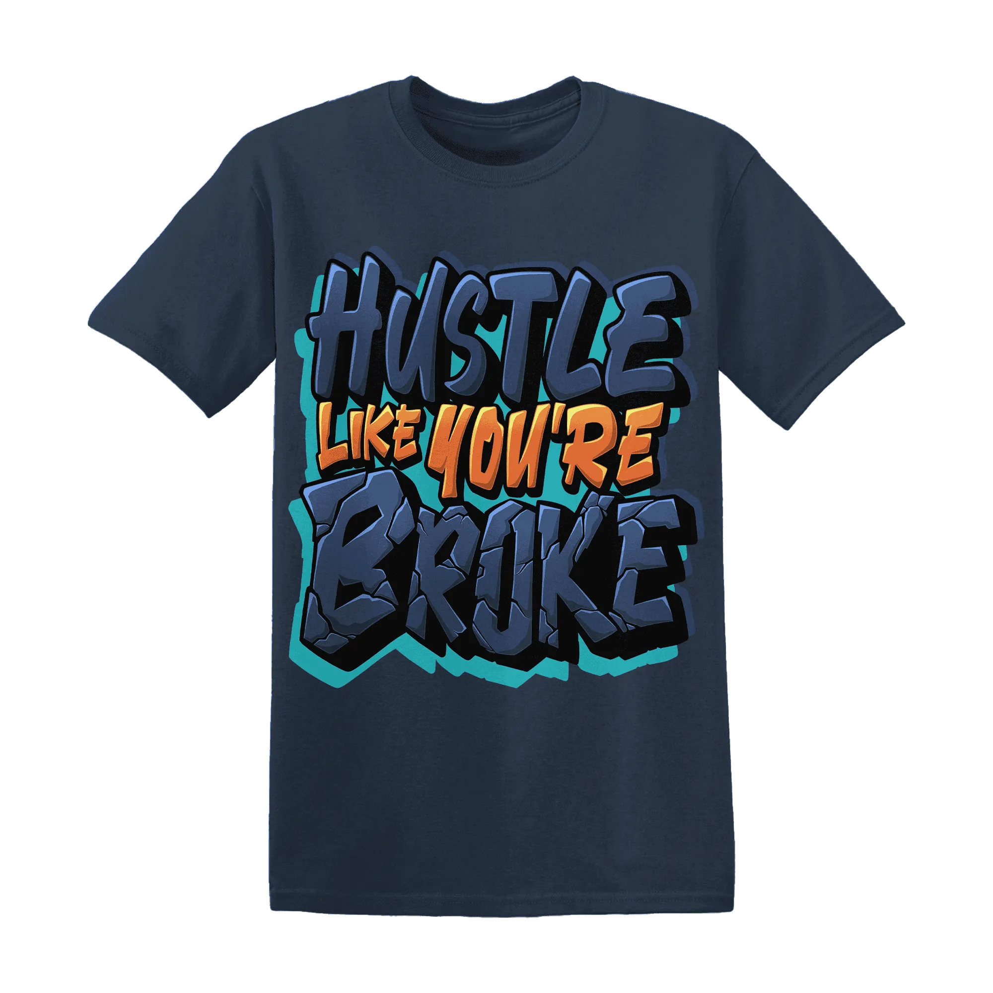 NastyJamz-AM-Plus-Drift-Midnight-Navy-Total-Orange-Dusty-Cactus-T-Shirt-Match-Hustle-Like-Broke