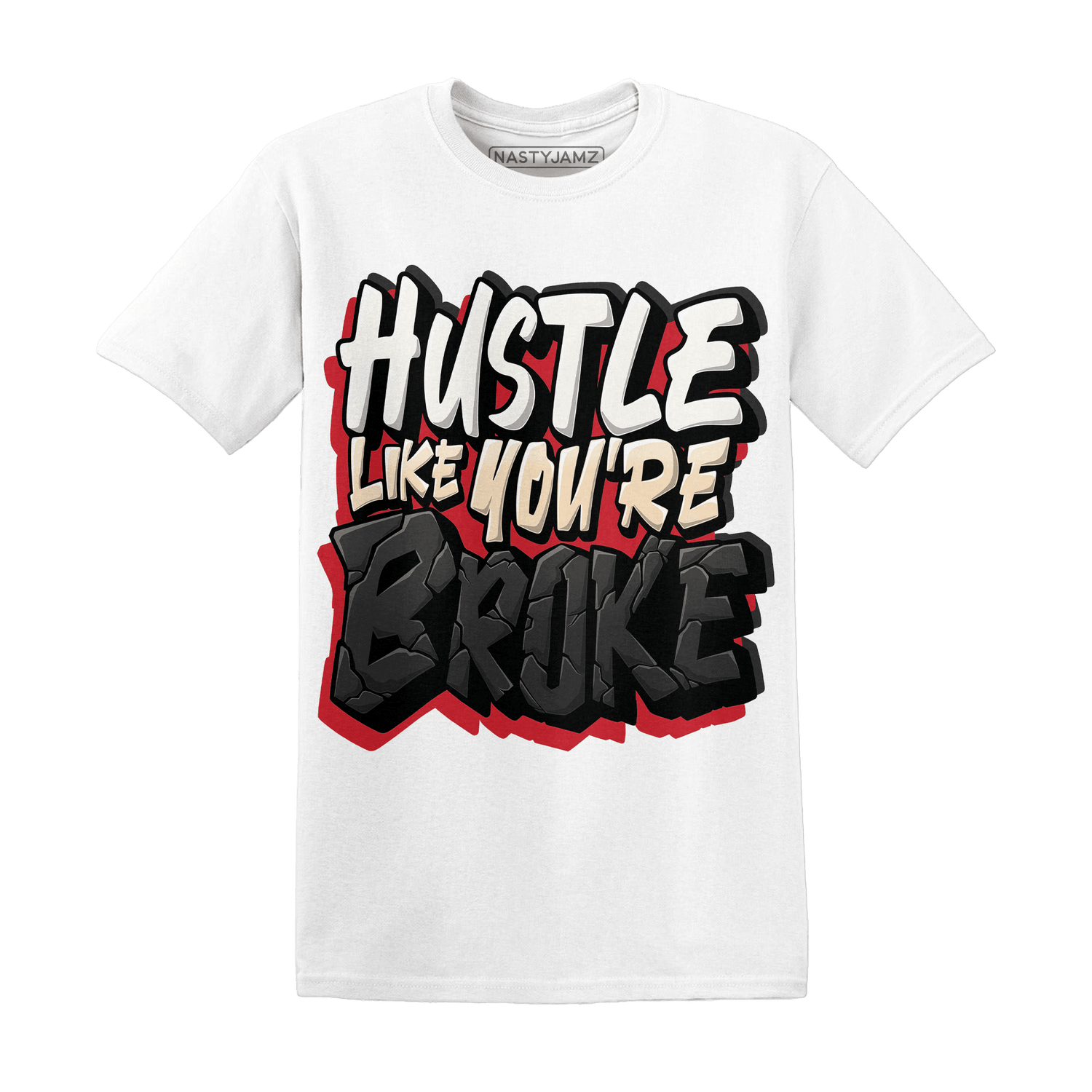 Jumman Jack University Red T Shirt Hustle Like Broke - NastyJamz