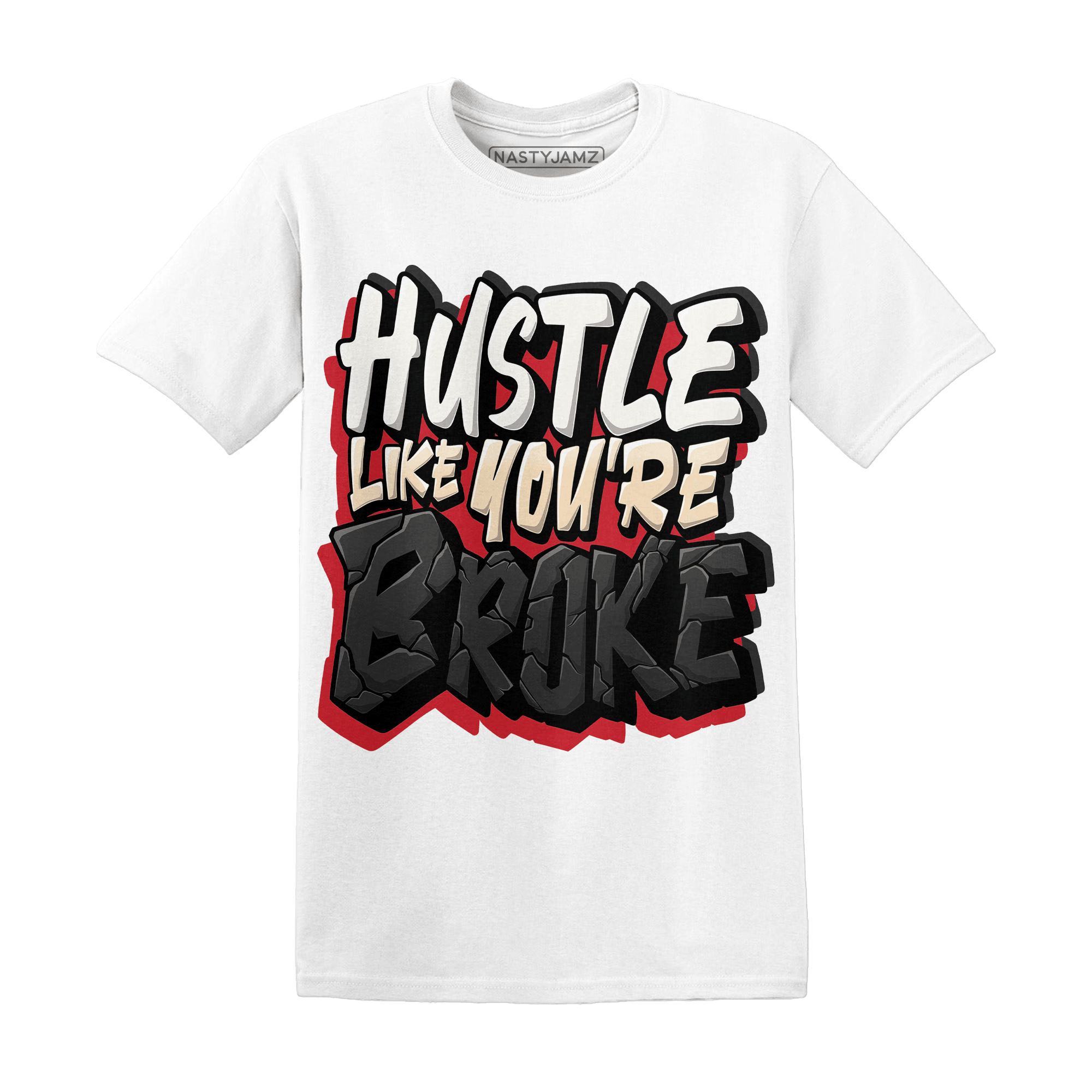 Jumman Jack University Red T Shirt Hustle Like Broke - NastyJamz