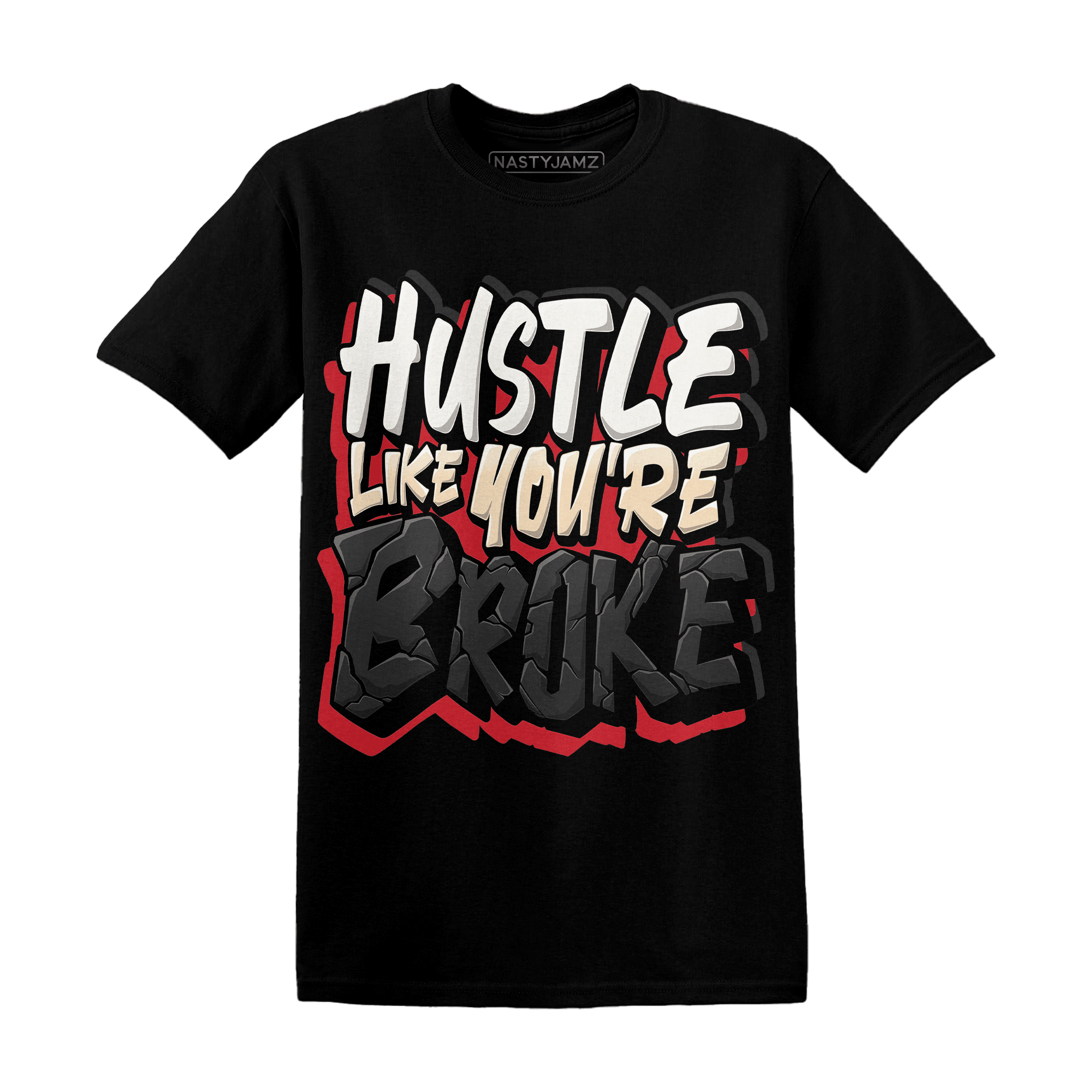 Jumman Jack University Red T Shirt Hustle Like Broke - NastyJamz