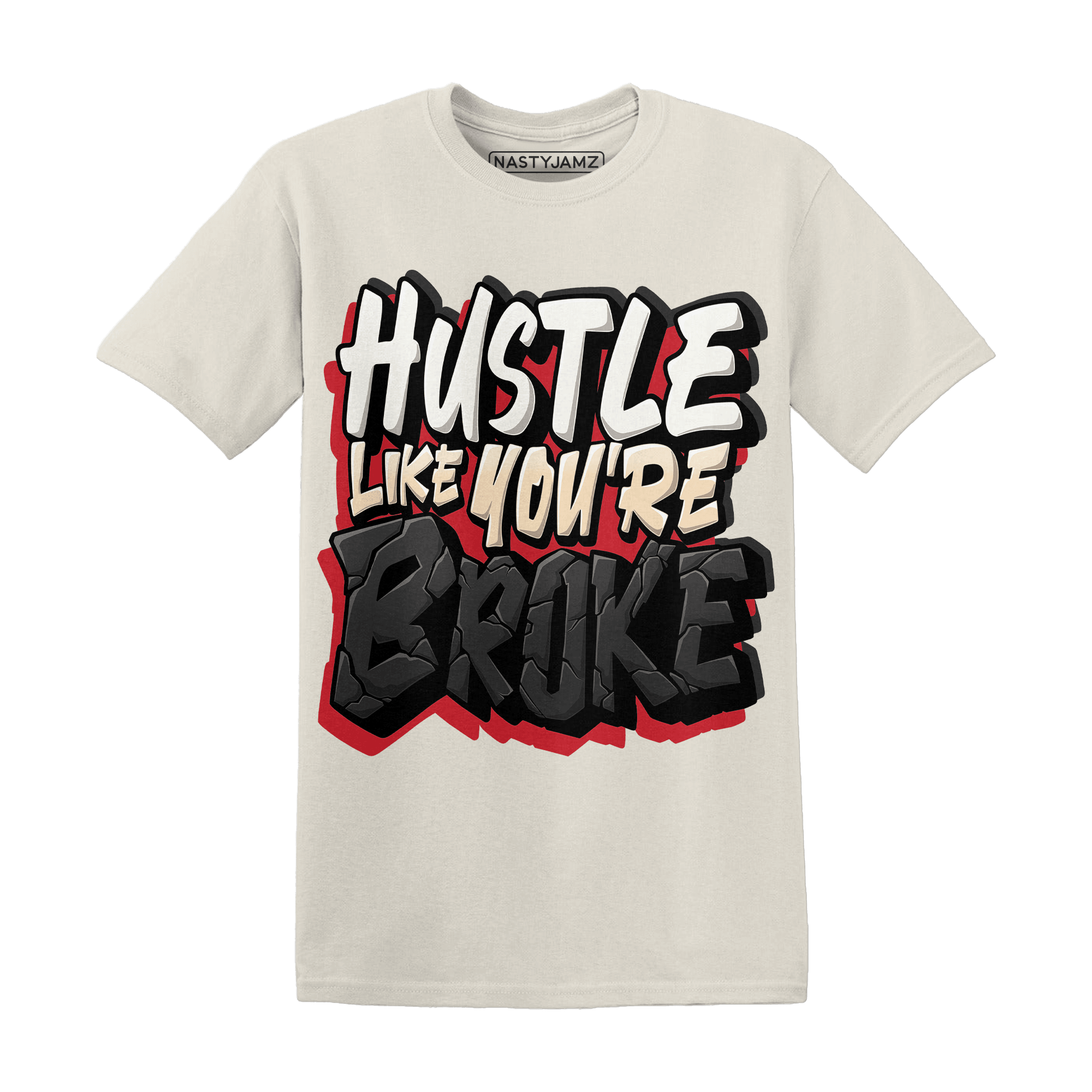 Jumman Jack University Red T Shirt Hustle Like Broke - NastyJamz