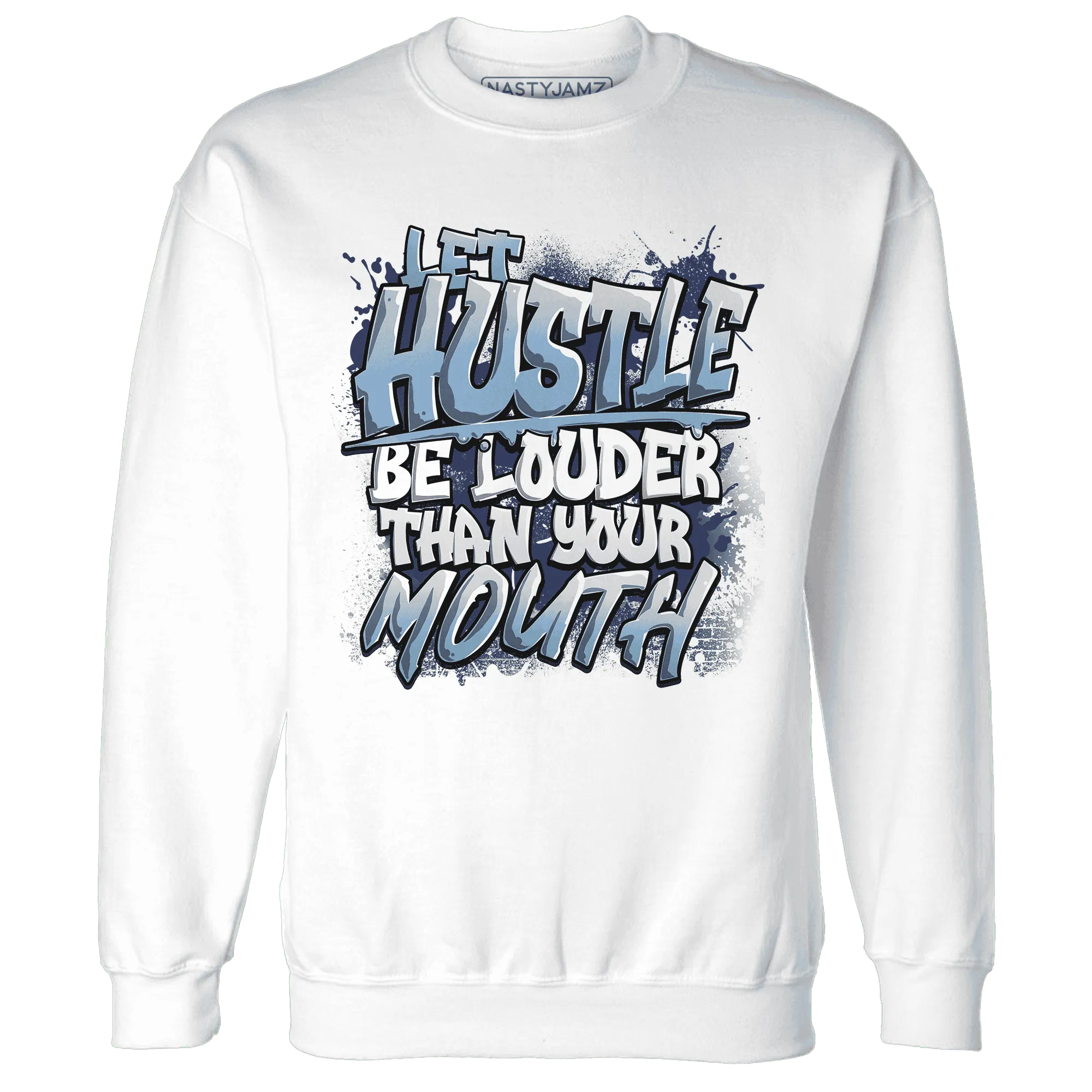 NastyJamz-First-In-Flight-1s-Sweatshirt-Match-Hustle-Louder