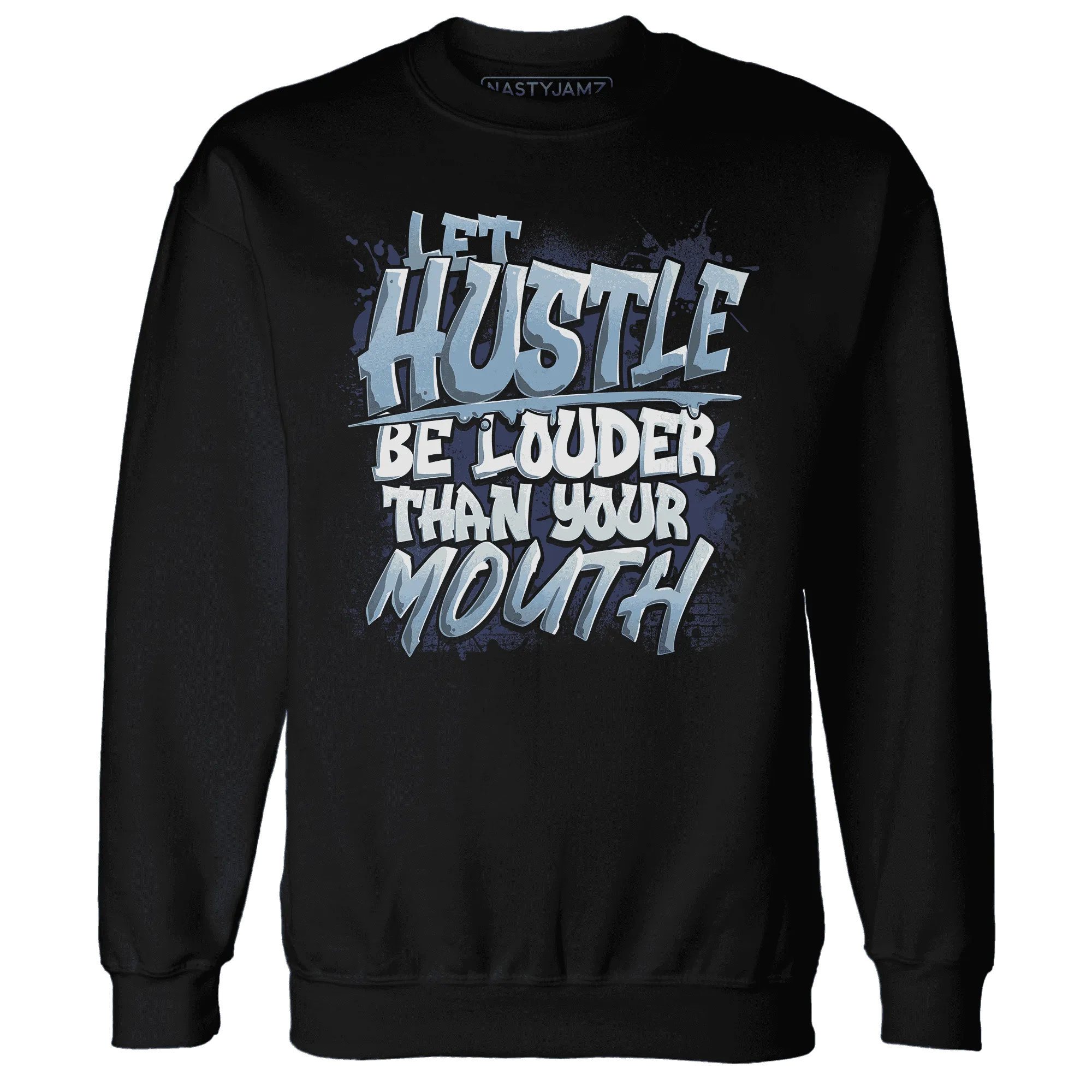 NastyJamz-First-In-Flight-1s-Sweatshirt-Match-Hustle-Louder