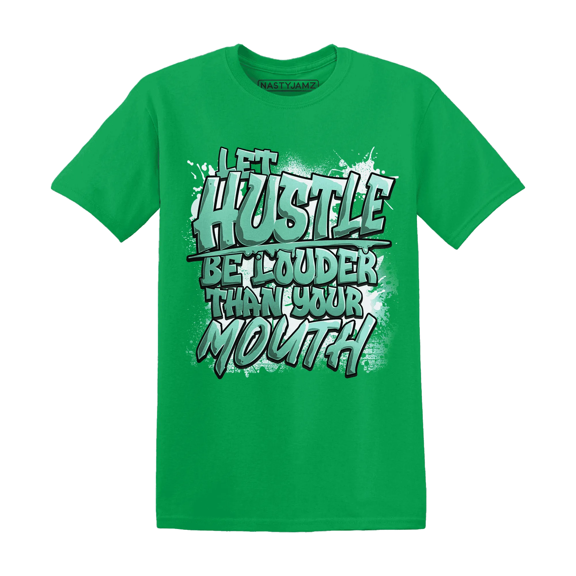 NastyJamz-High-OG-Green-Glow-1s-T-Shirt-Match-Hustle-Louder